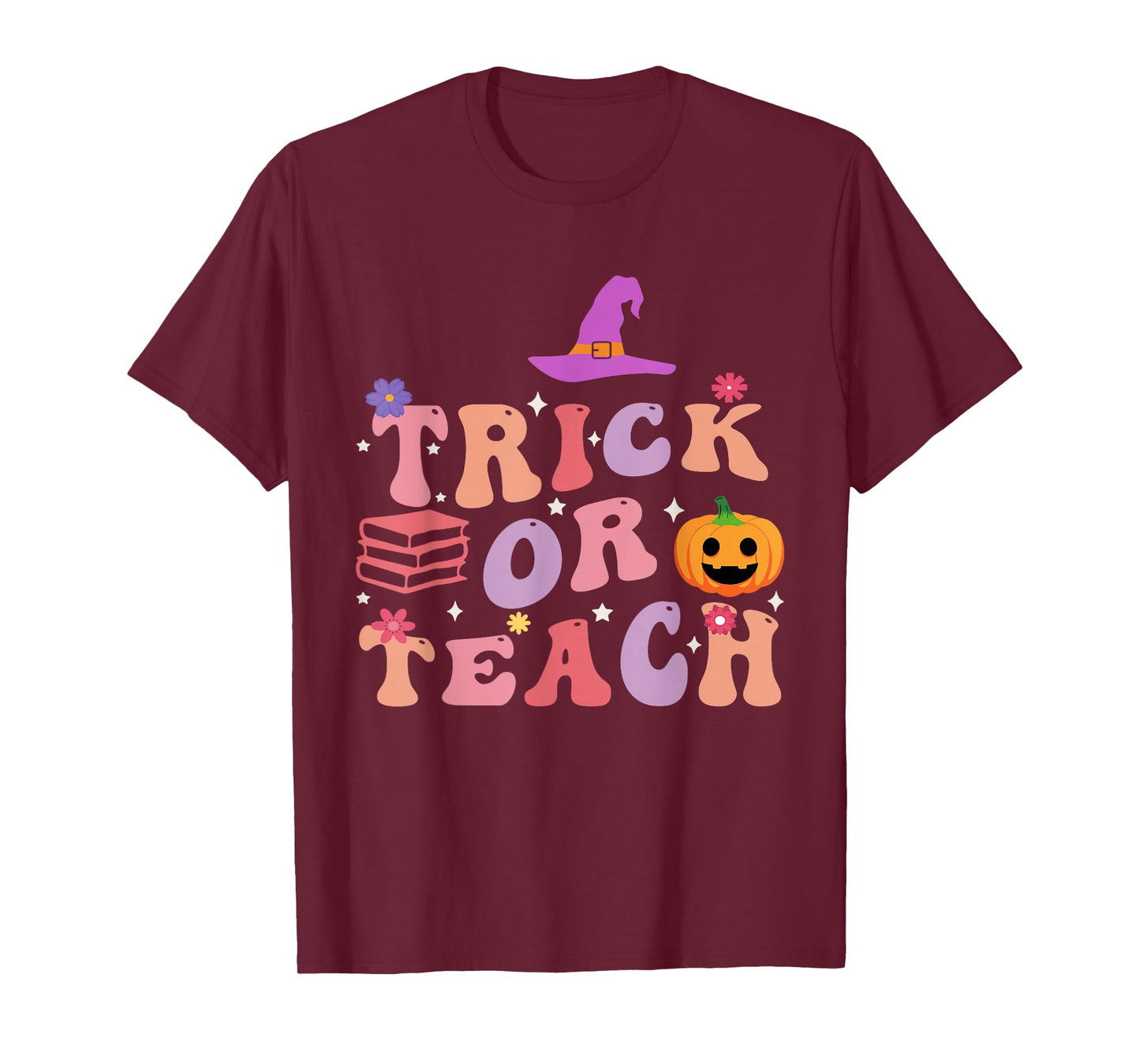 Trick Or Teach Halloween Teacher Pumpkin Witch T-Shirt
