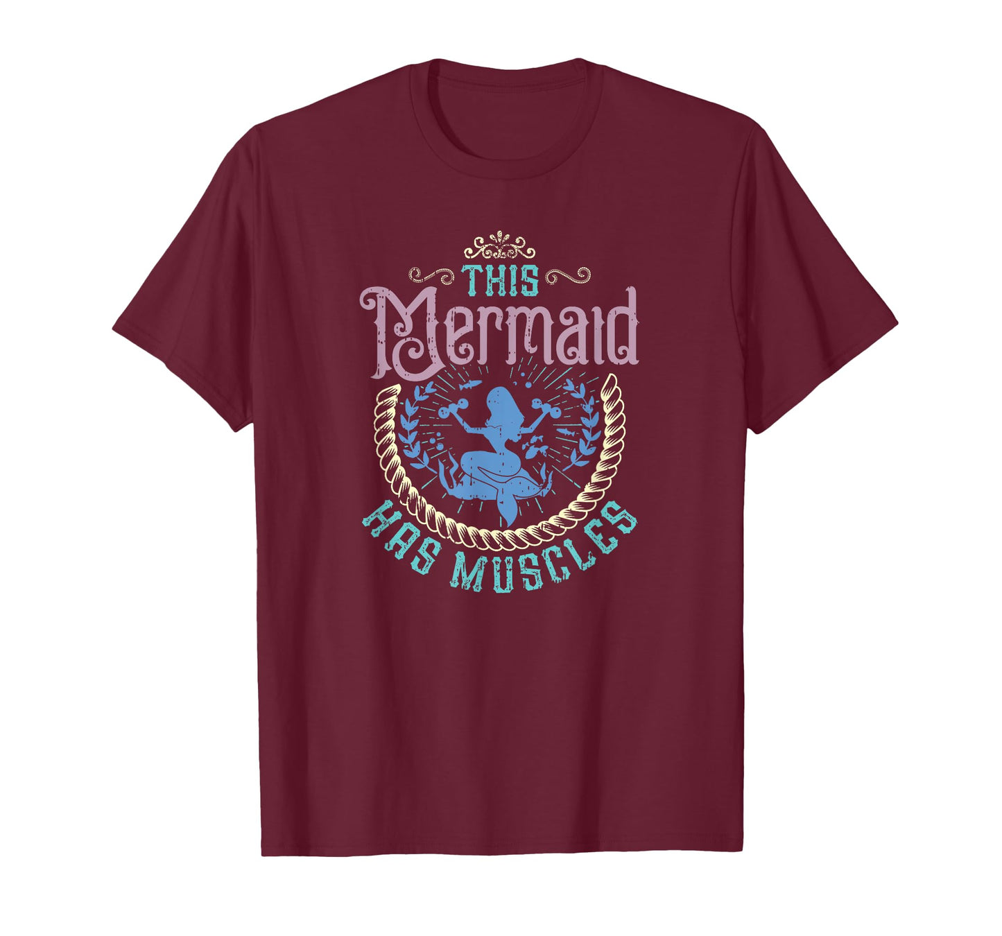 Mermaid Muscle Inspirational Weightlifting Exercise Quote T-Shirt