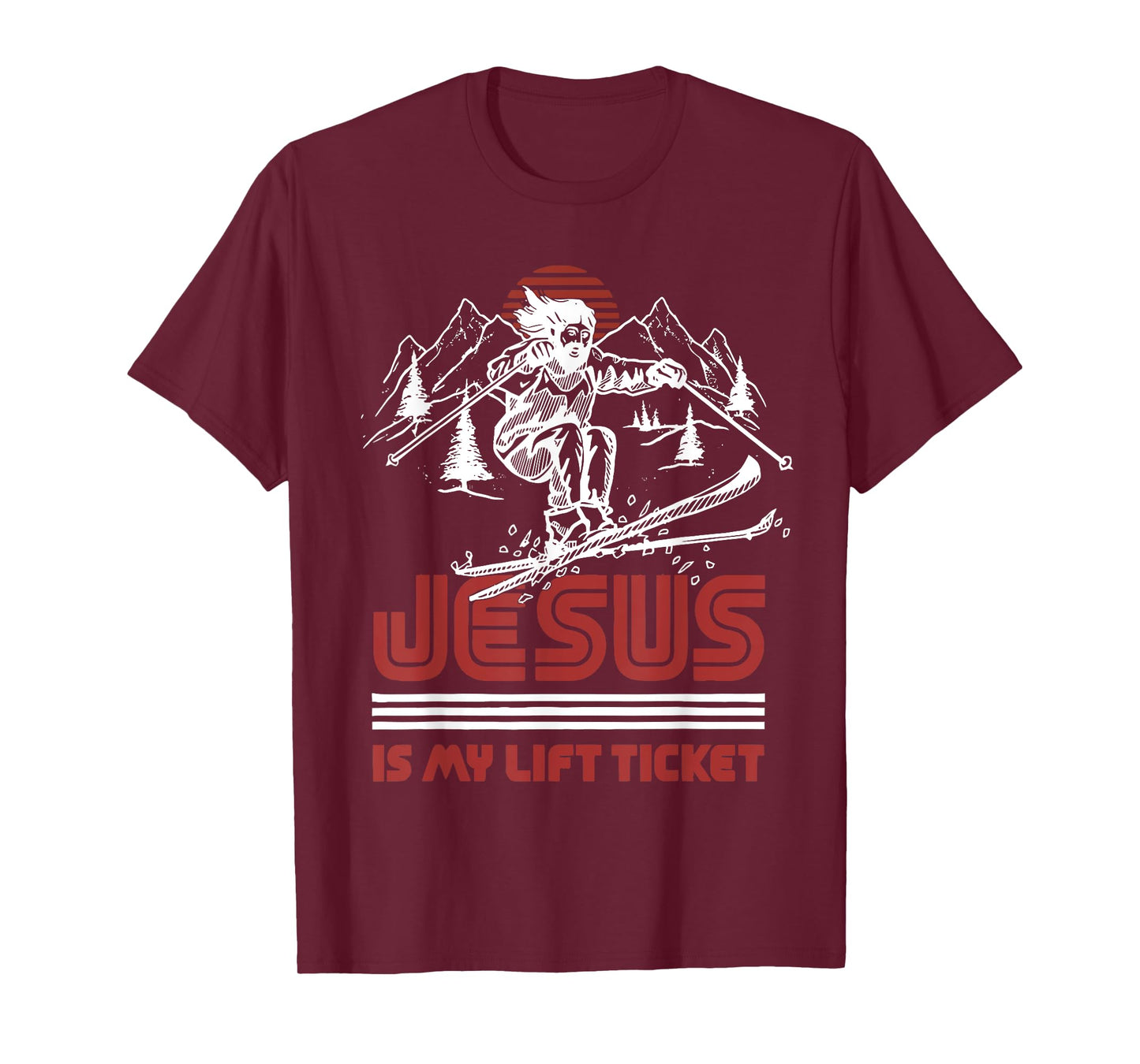 jesus is my lift ticket T-Shirt