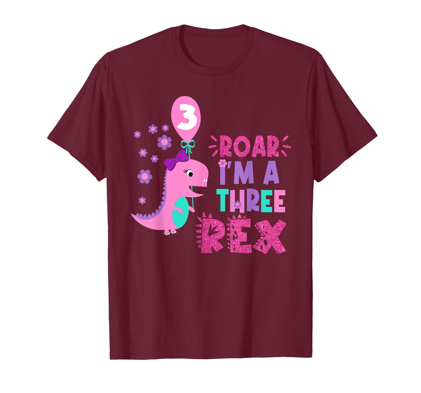 Roar I'm A Three Rex Birthday Girl Dinosaur Lover 3 Year Old T-Shirt