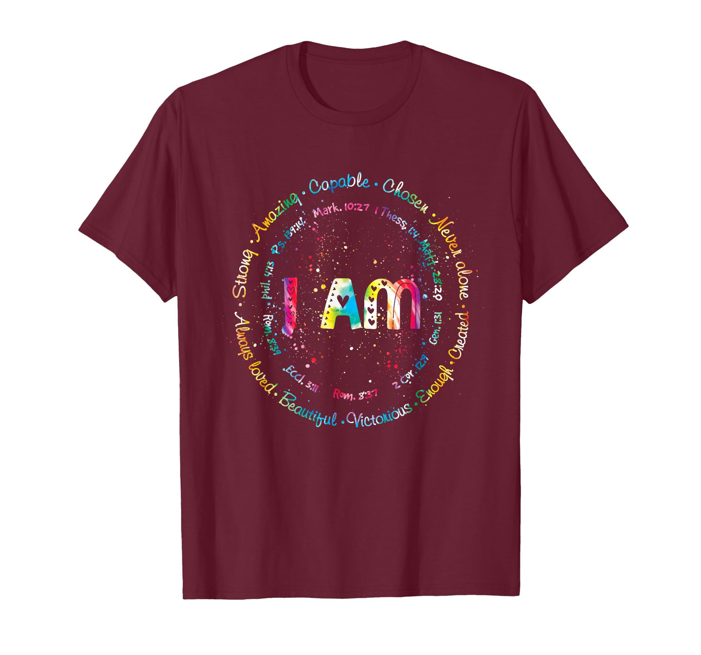 Tie Dye I Am Inspiration Bible Verse Christian Religious T-Shirt