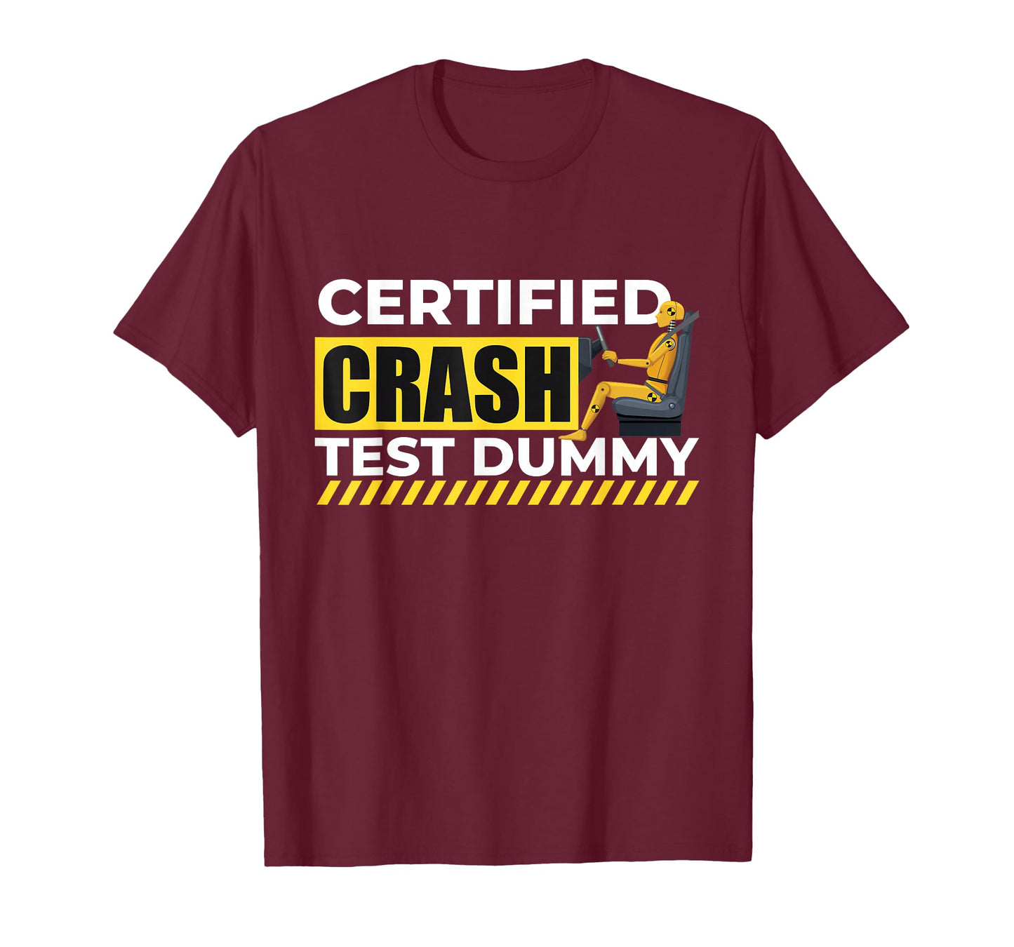 Certified Crash Test Dummy - Car Guy Auto Mechanic T-Shirt