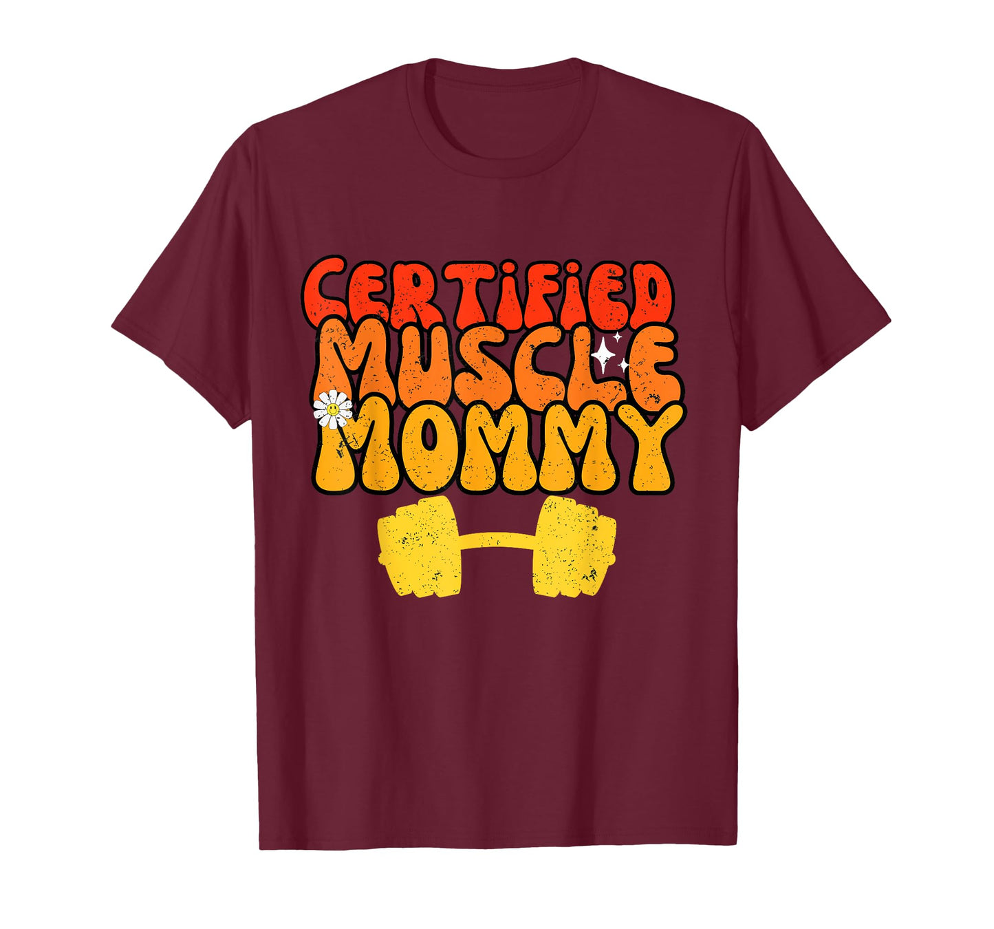 Certified Muscle Mommy Gym Lover Funny Workout Weightlifting T-Shirt