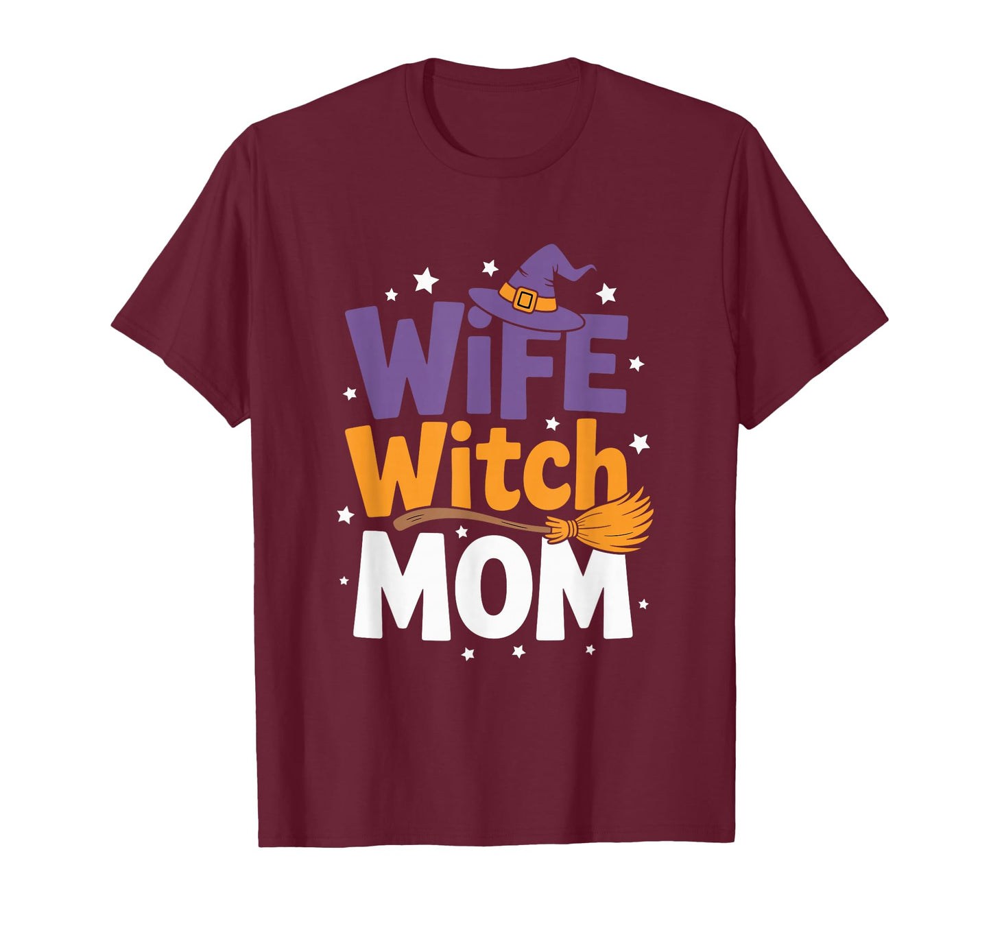 Wife Witch Mom Funny Halloween Mom Life T-Shirt