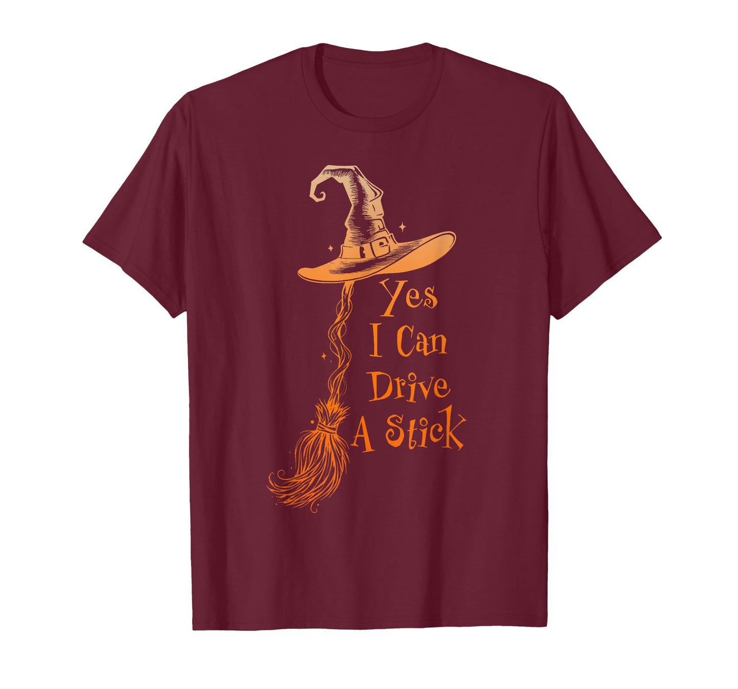 Yes I Can Drive A Stick Funny Halloween Spooky Witch Women T-Shirt