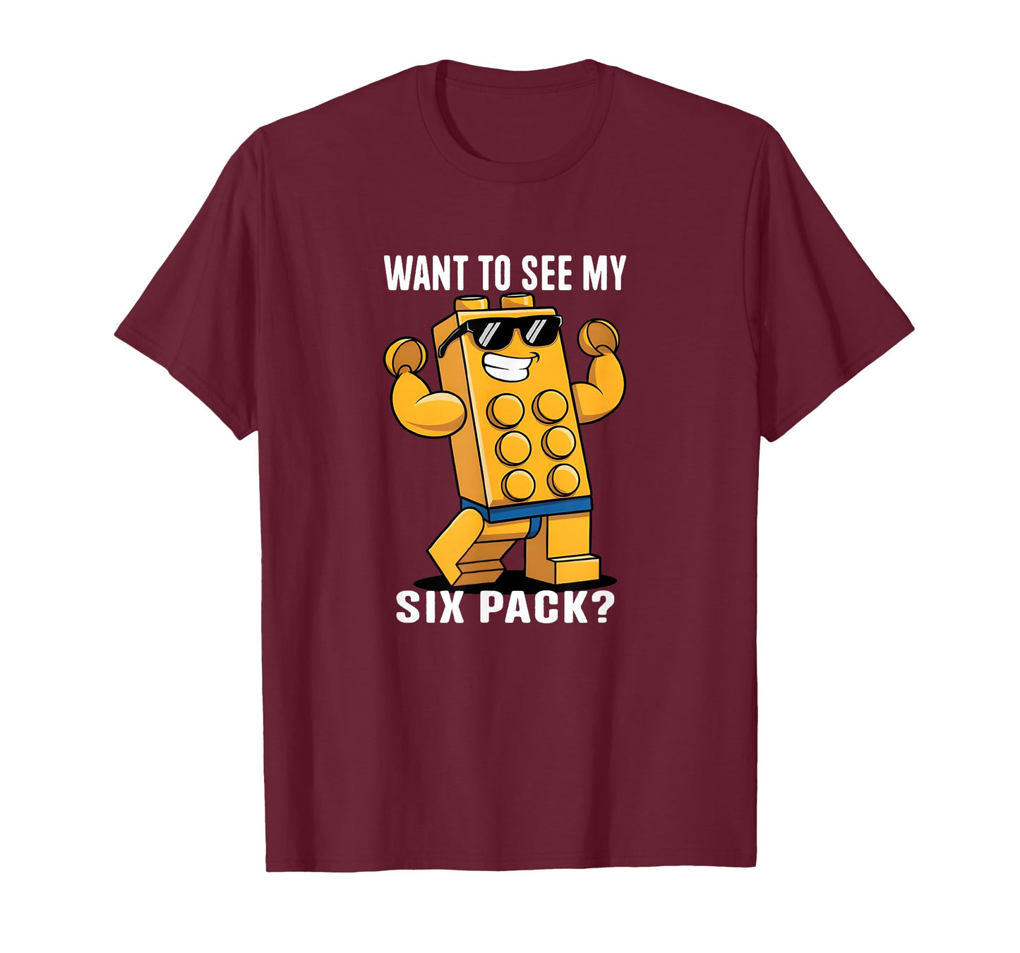 Want To See My Six Pack Master Builder Bricks Lover T-Shirt
