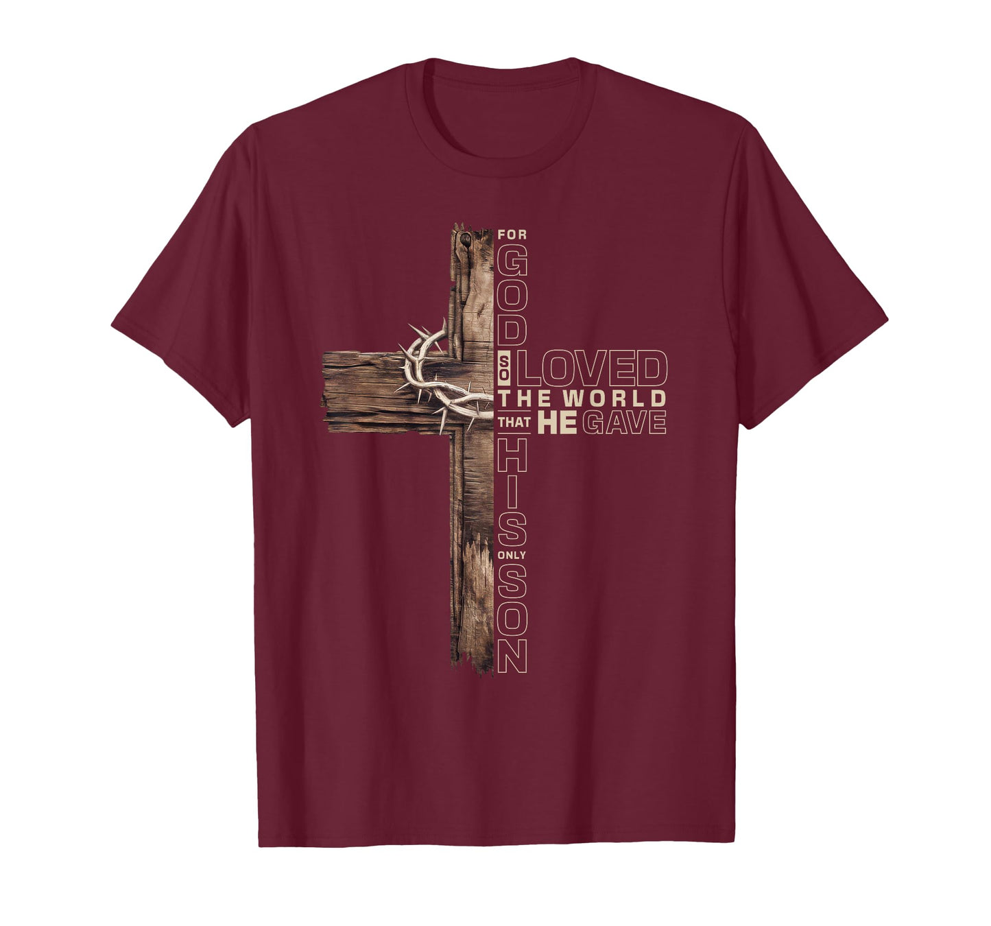 John 3:16 Jesus Cross Christian Bible Verse Faith Inspired T-Shirt