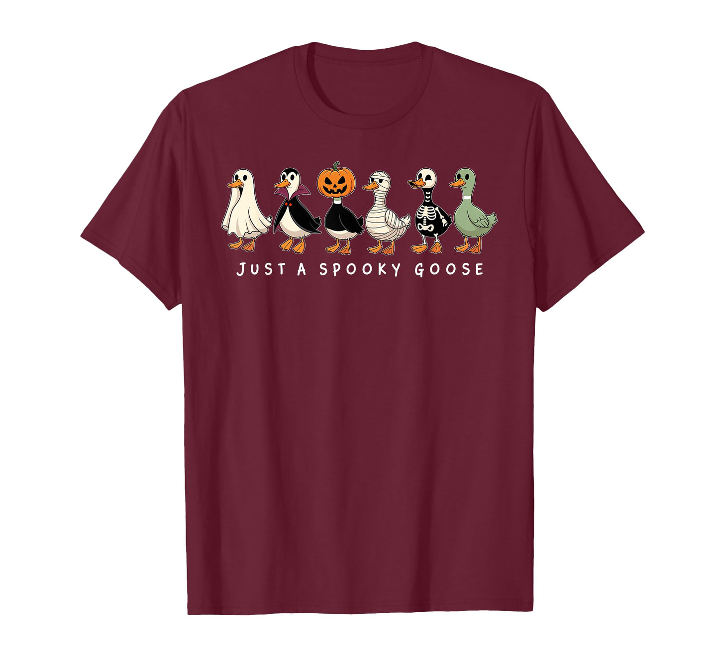 Just A Spooky Goose Halloween Silly Goose Funny Halloween T-Shirt