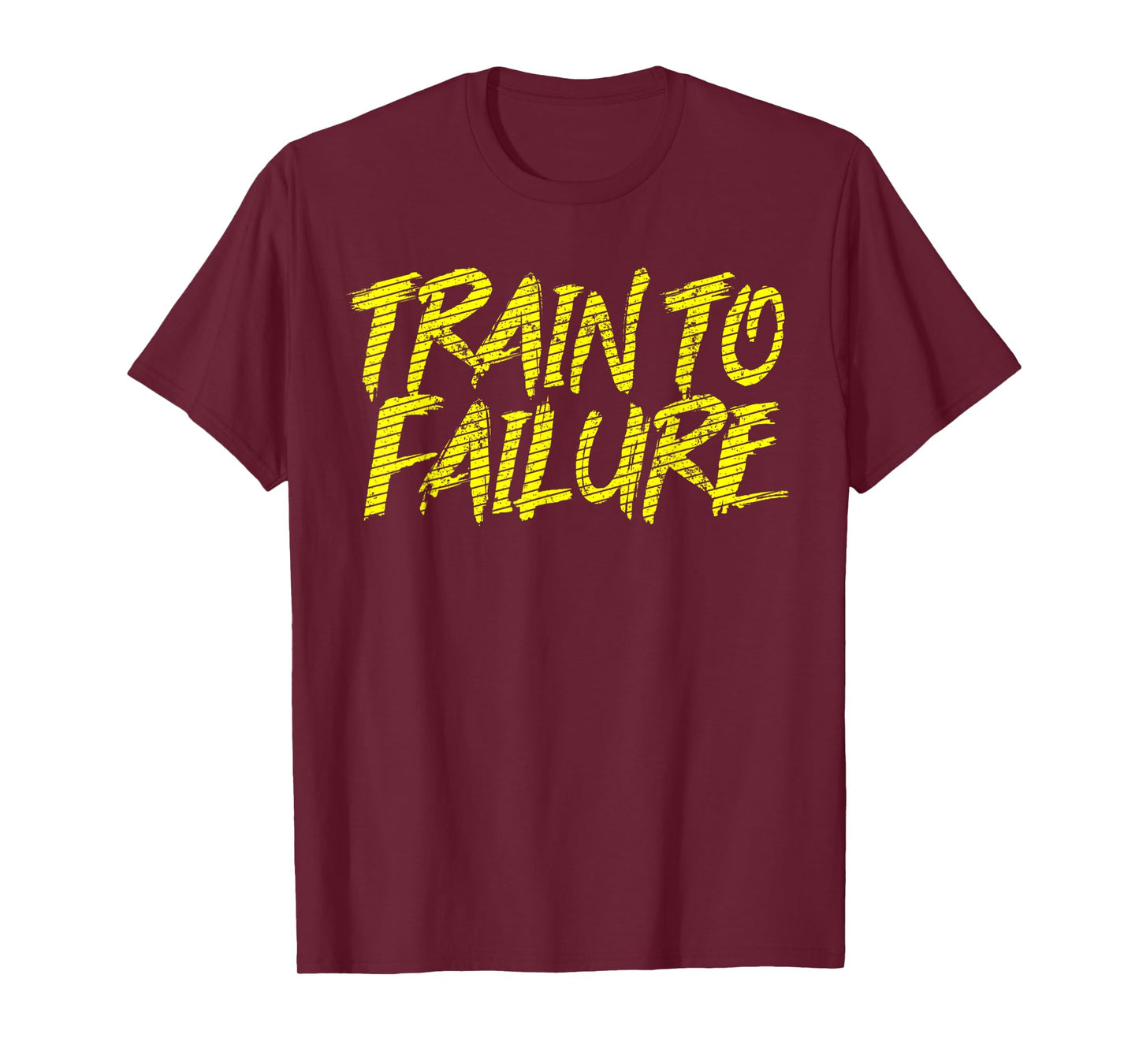 Train To Failure A GYM Soul Said Weight Repeating Exercise T-Shirt