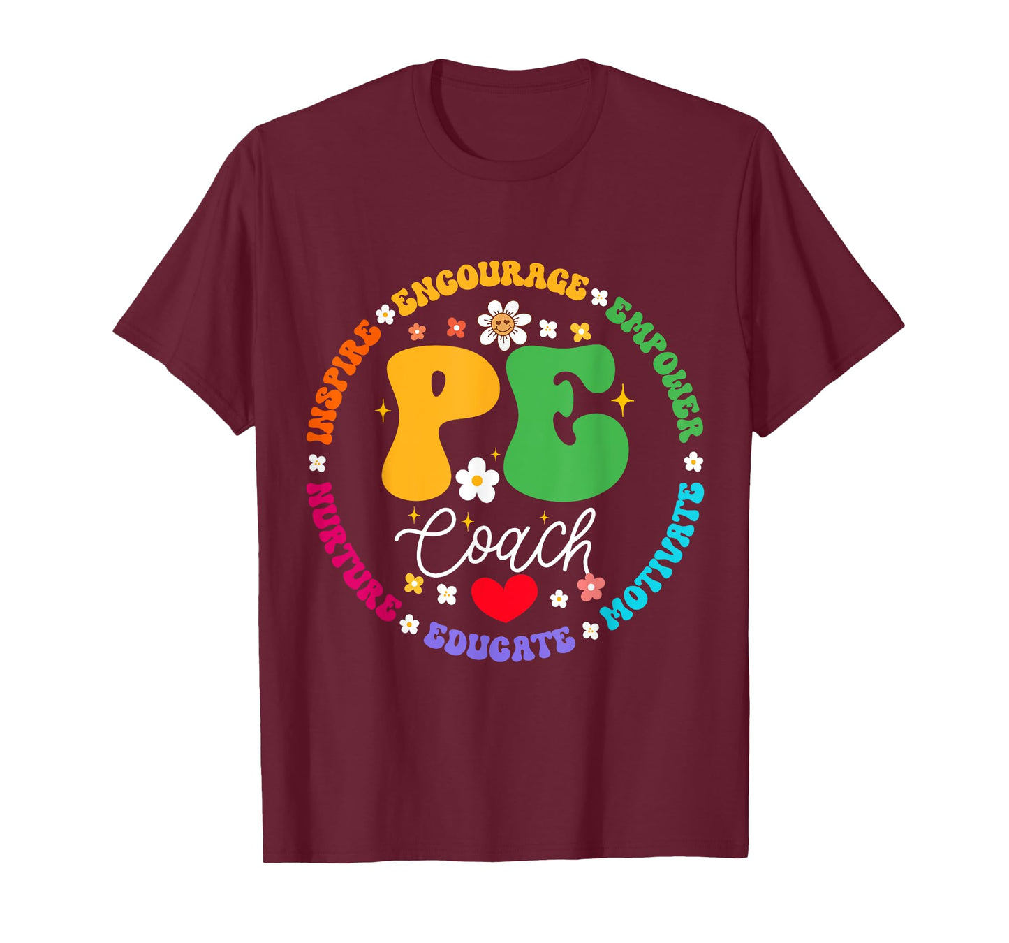 Physical Education P.E Instructor Coach Teacher Gym Men Women Girls Kids T-Shirt