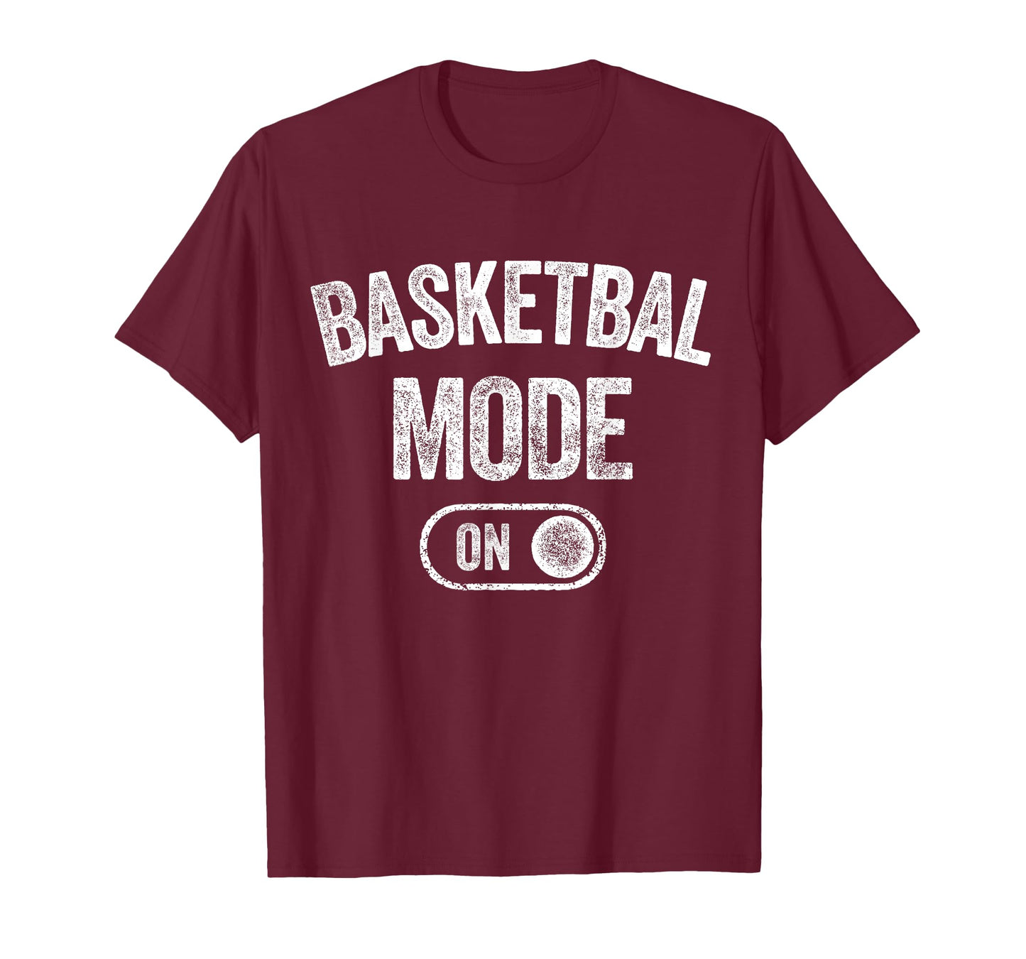Basketball Mode On Funny Player Gift Coach Fan Dad T-Shirt