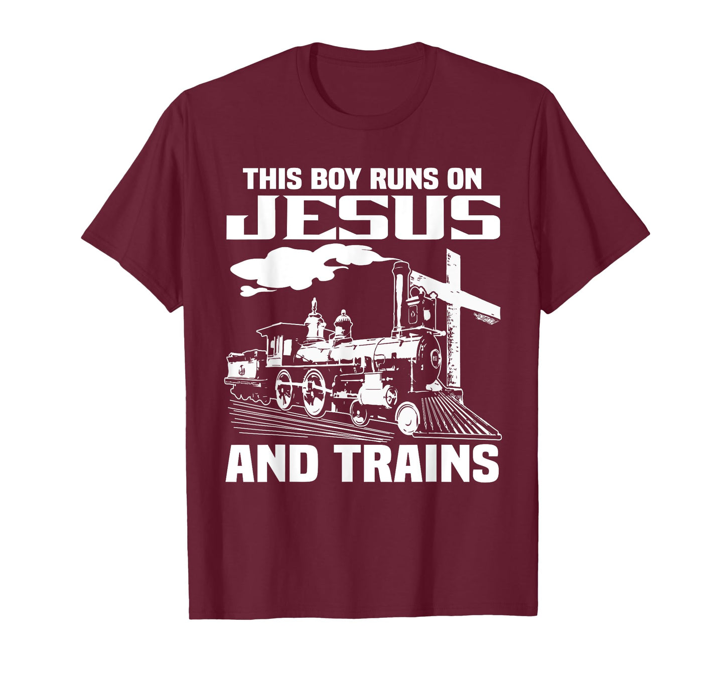 This Boy Runs On Jesus And Trains T-Shirt