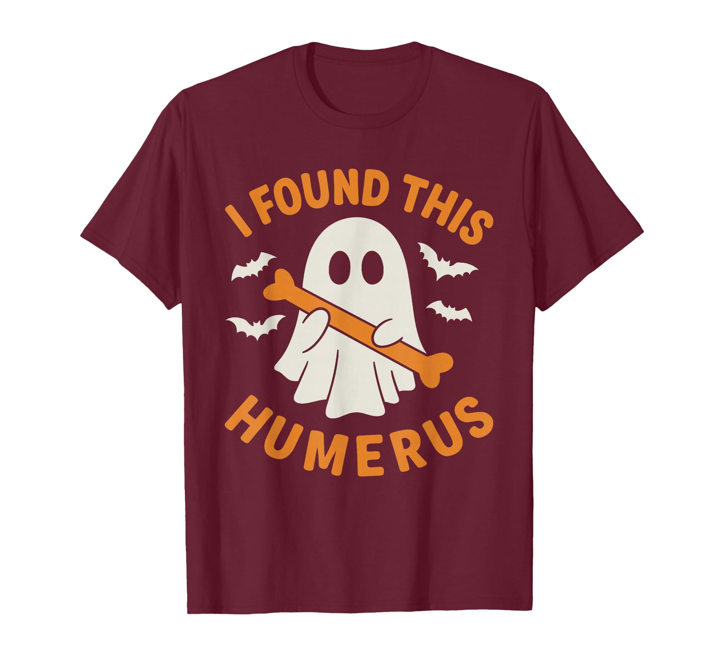 I Found This Humerus Funny Ghost Spooky Season Halloween T-Shirt