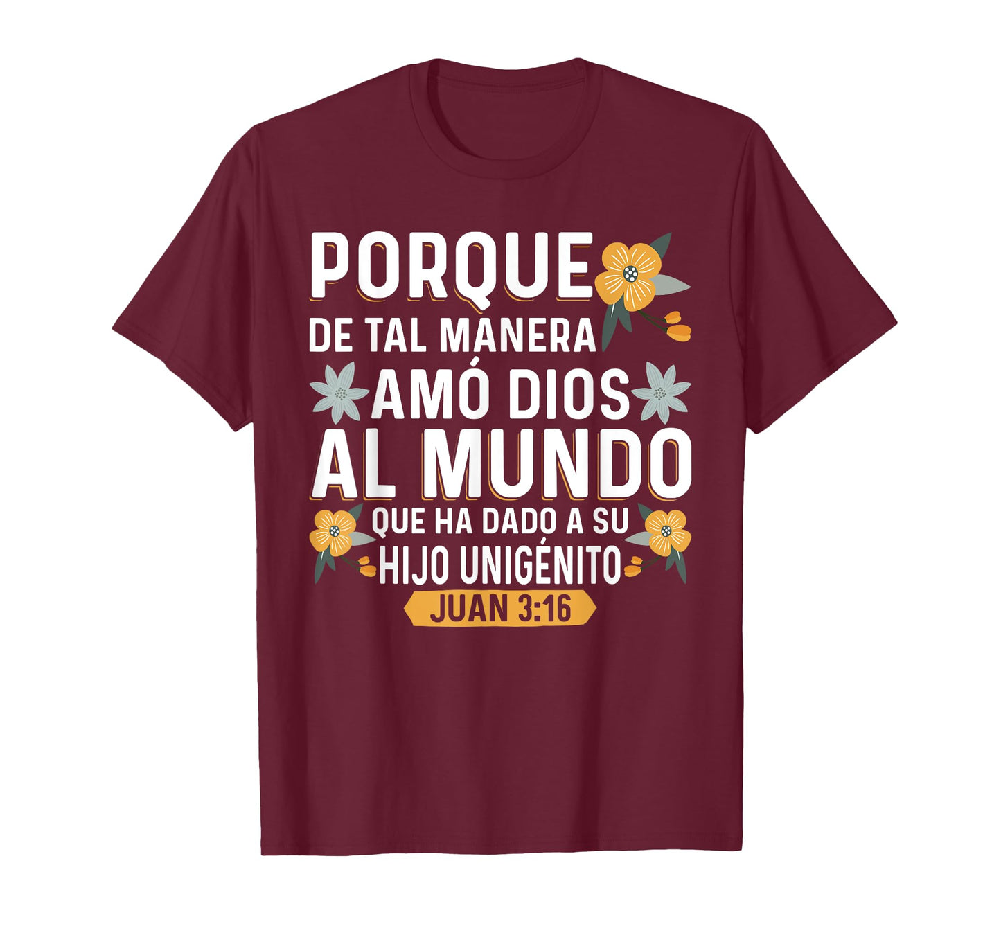 Camisetas Cristianas en espanol Versículos Biblia Juan 3:16 T-Shirt