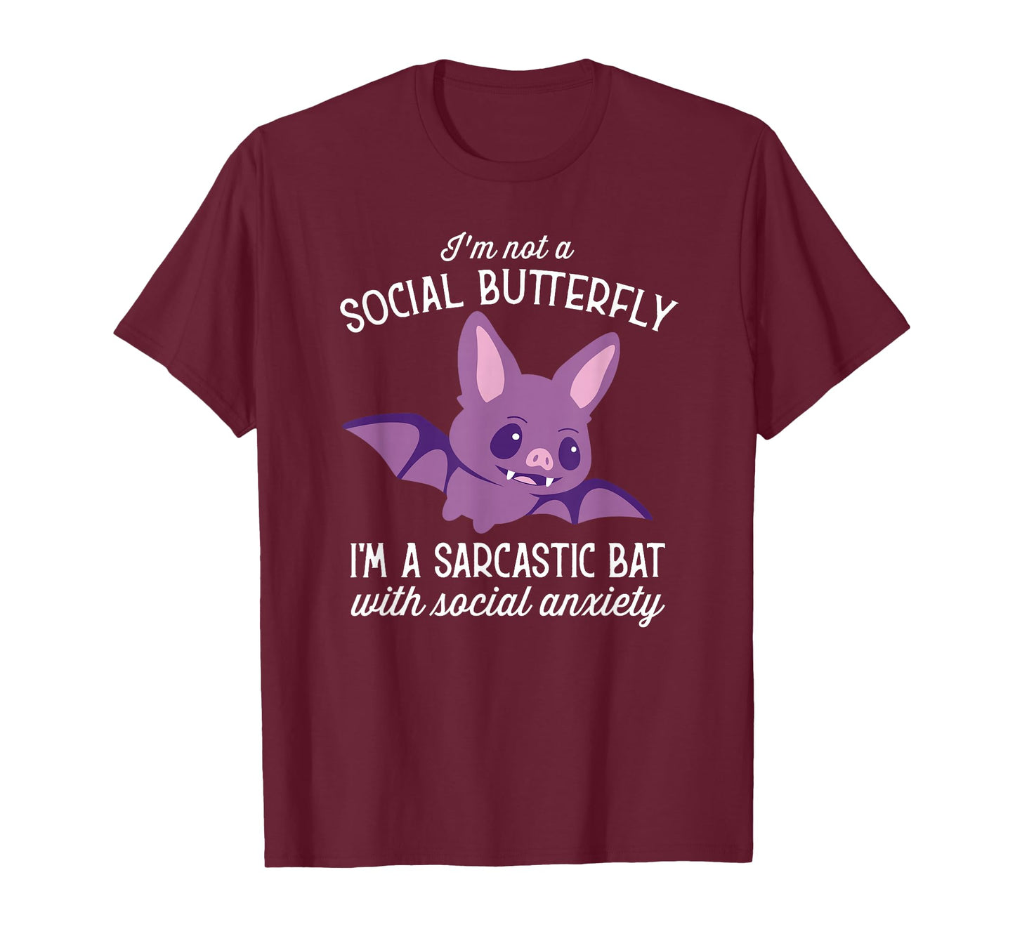 I'm Not A Social Butterfly I'm A Sarcastic Bat T-Shirt