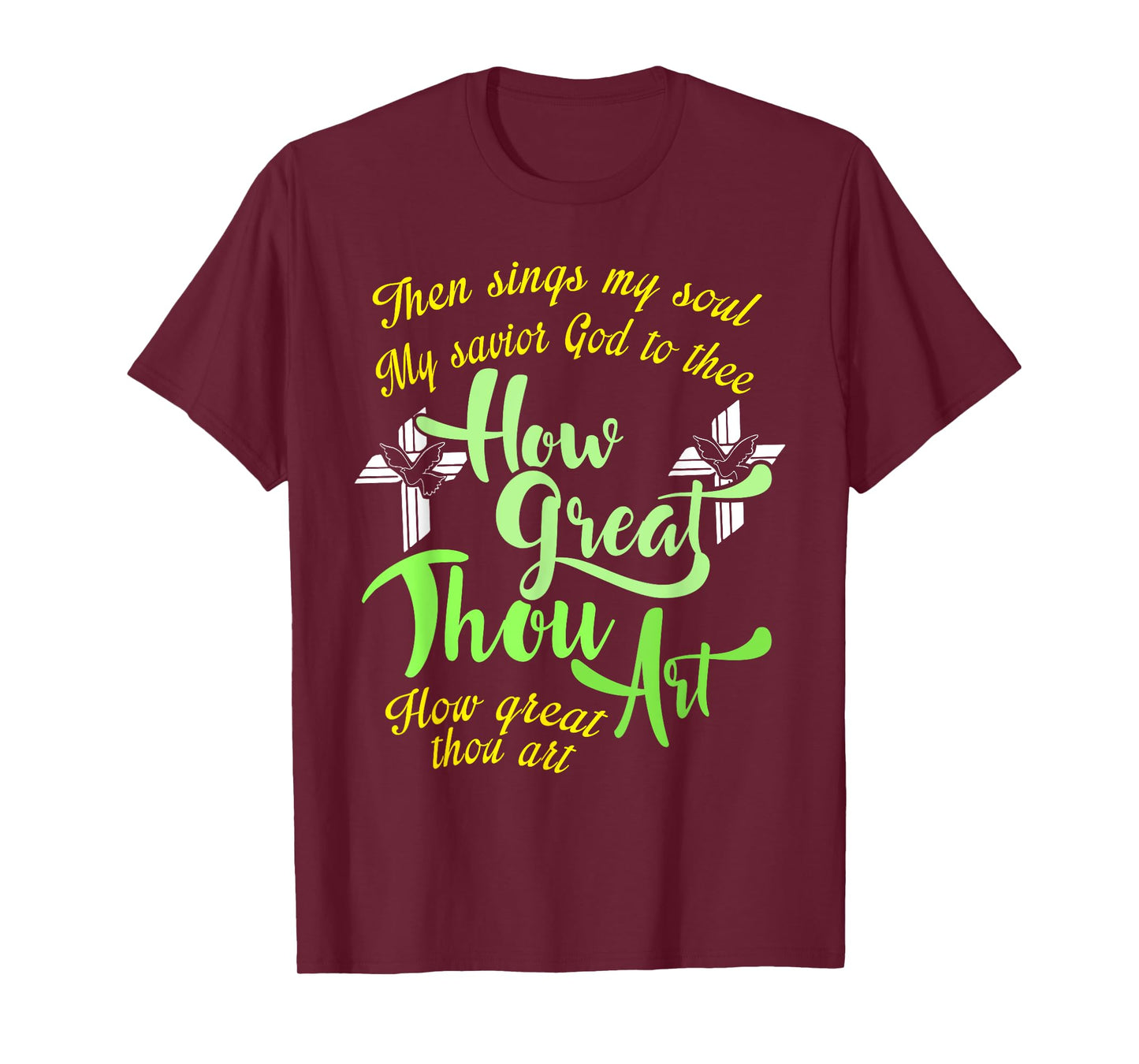 How Great Thou Art Christian Gift T-Shirt