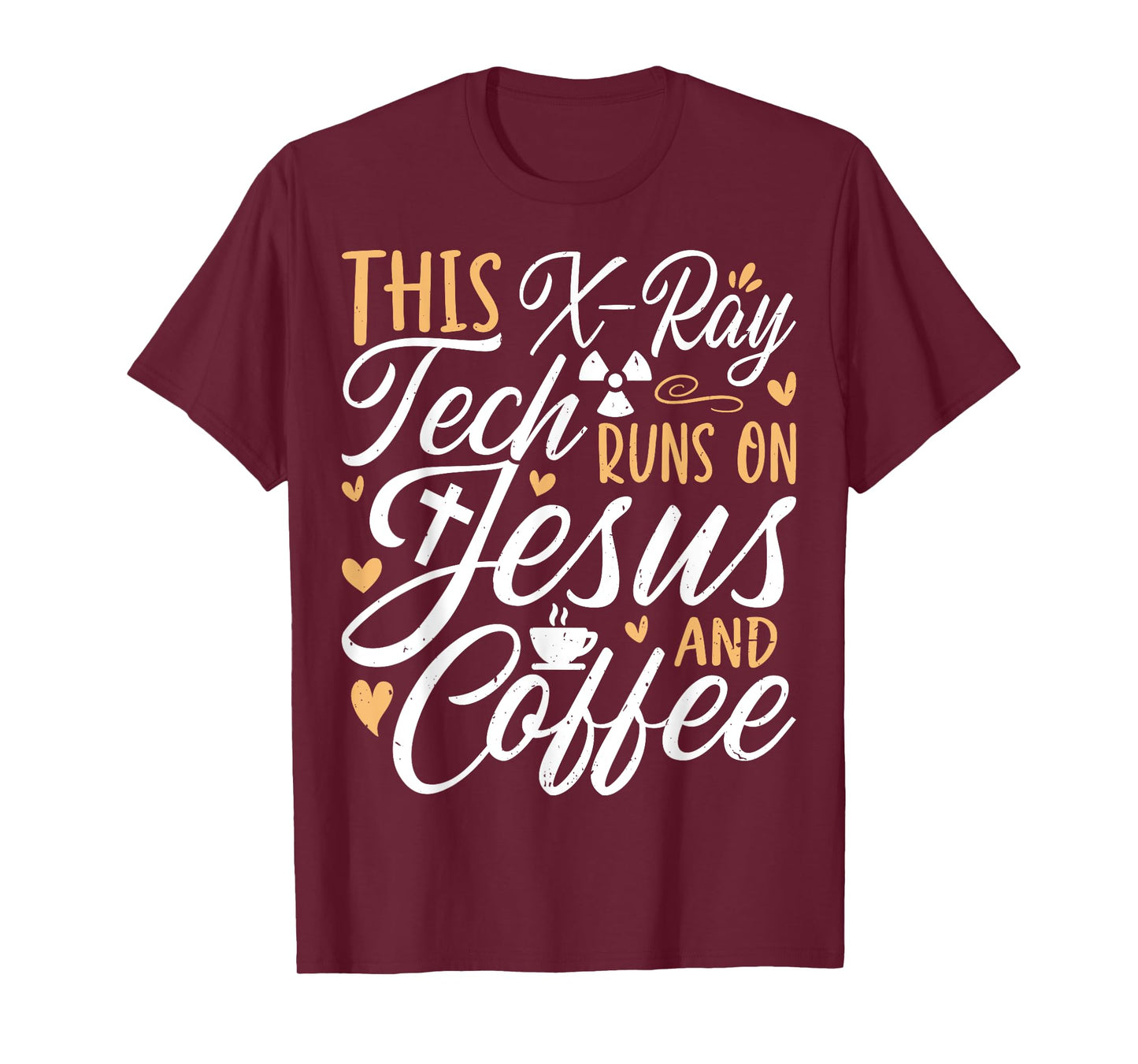 This X-Ray Tech Runs on Jesus & Coffee - Radiology Xary Tech T-Shirt