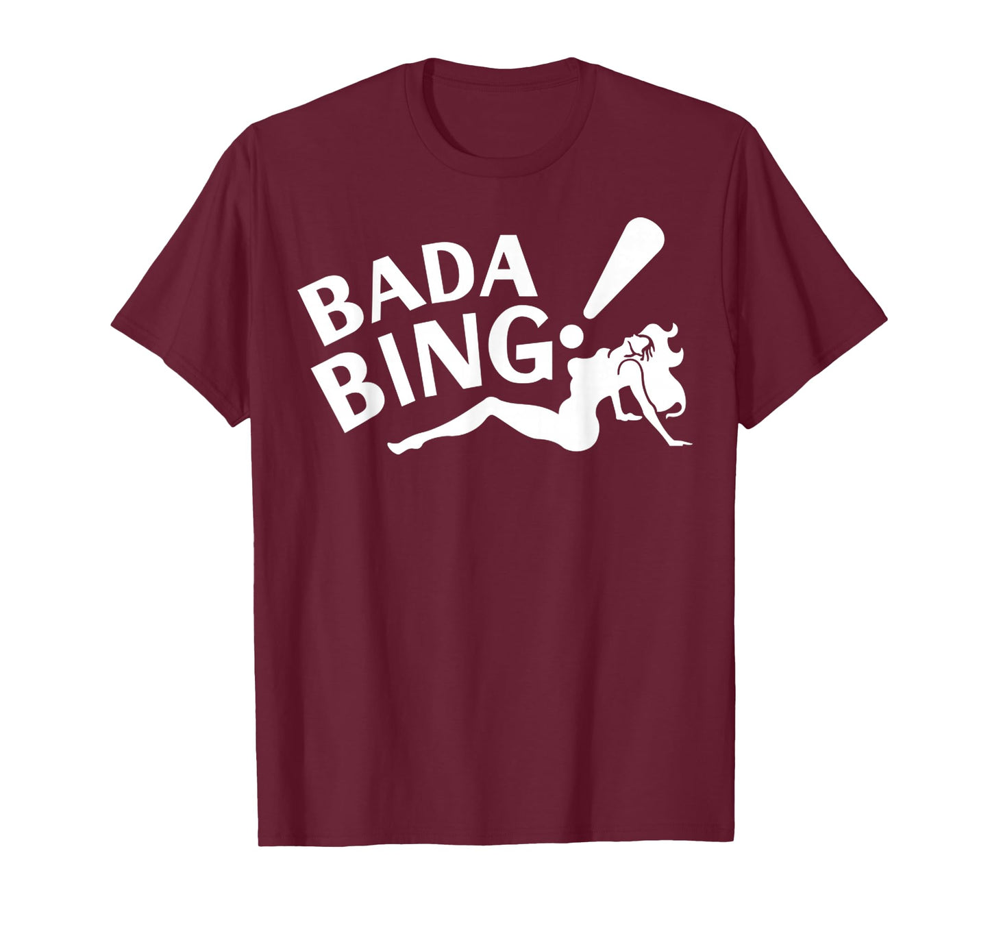 Vintage Funny Bada Sarcastic Bing Retro Sexy Girl Bada Bam T-Shirt