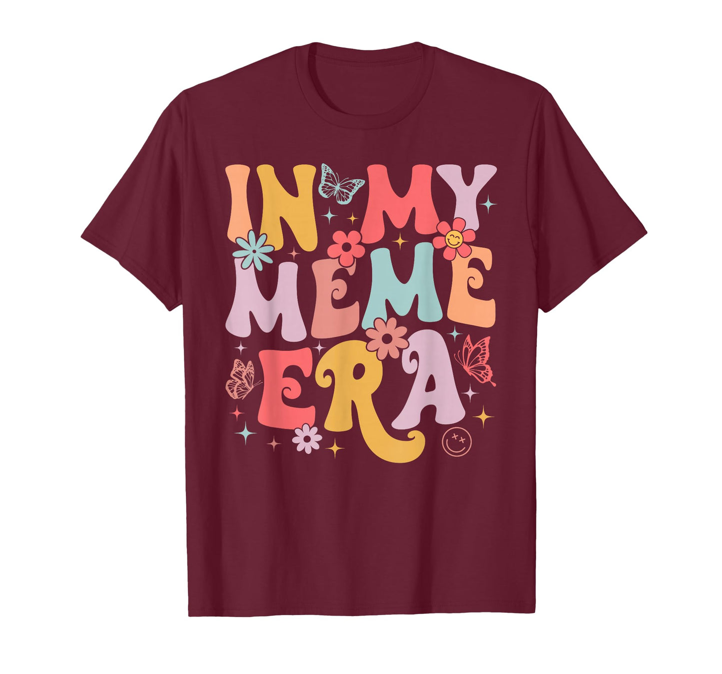 In My Meme Era Groovy Retro Mothers Day Butterfly Women T-Shirt