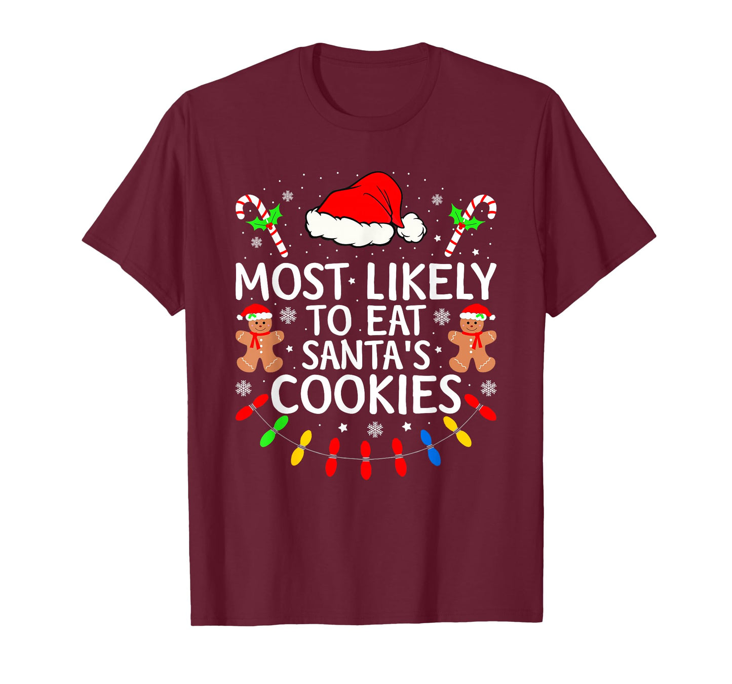 Most Likely to Eat Santa's Cookies Xmas Family Christmas T-Shirt