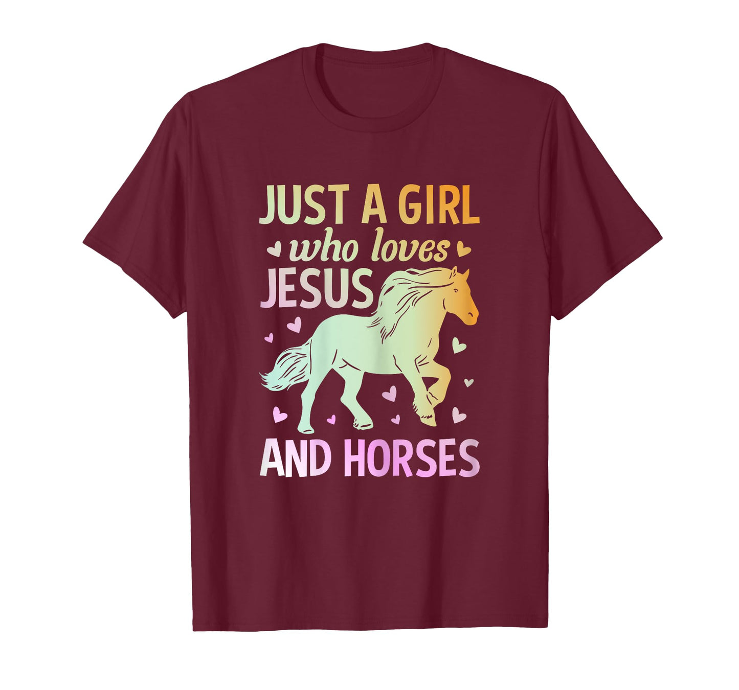 Just A Girl Who Loves Jesus And Horses T-Shirt