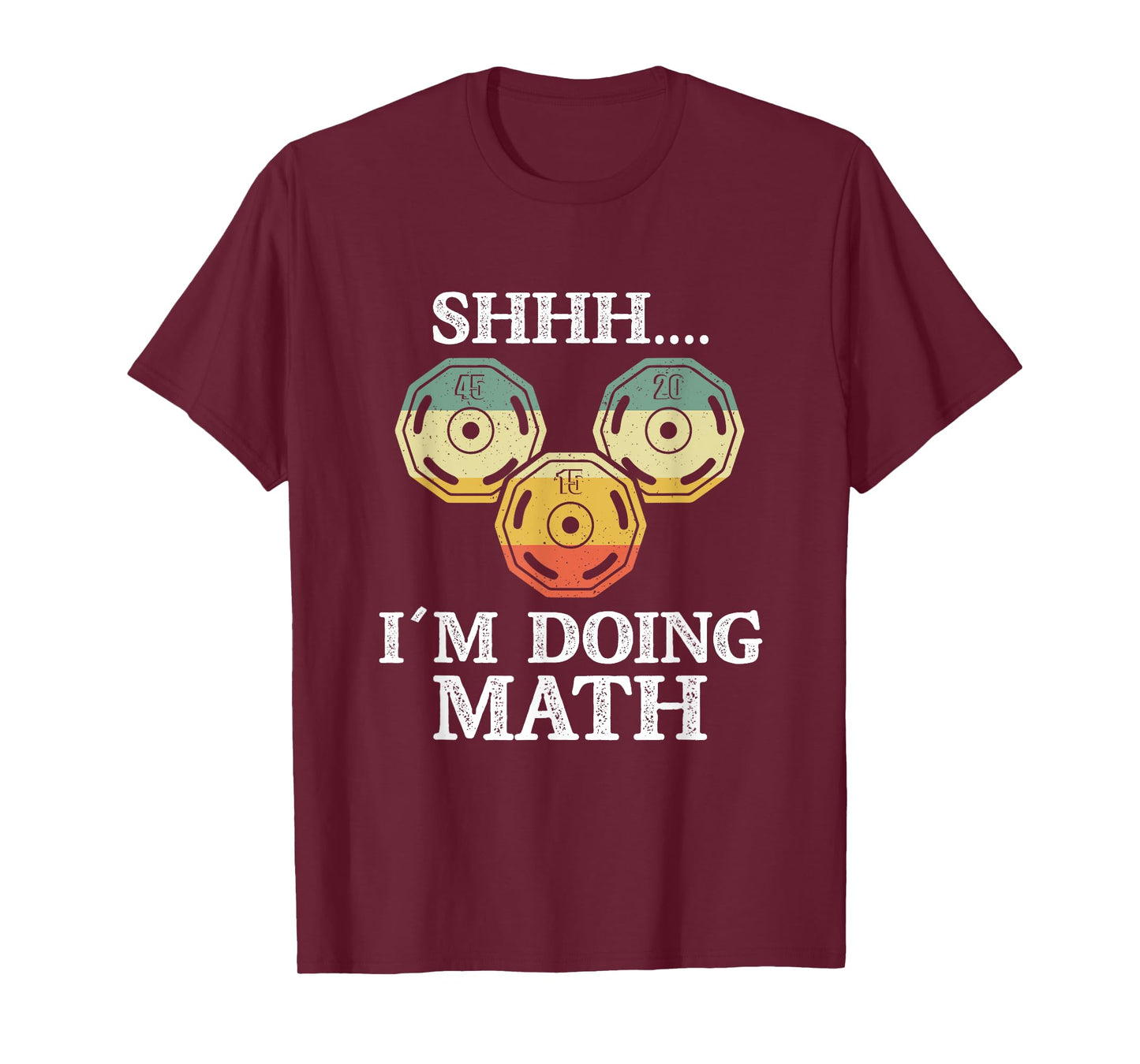 Shhh I'm Doing Math Funny Weight Lifting Workout Training T-Shirt