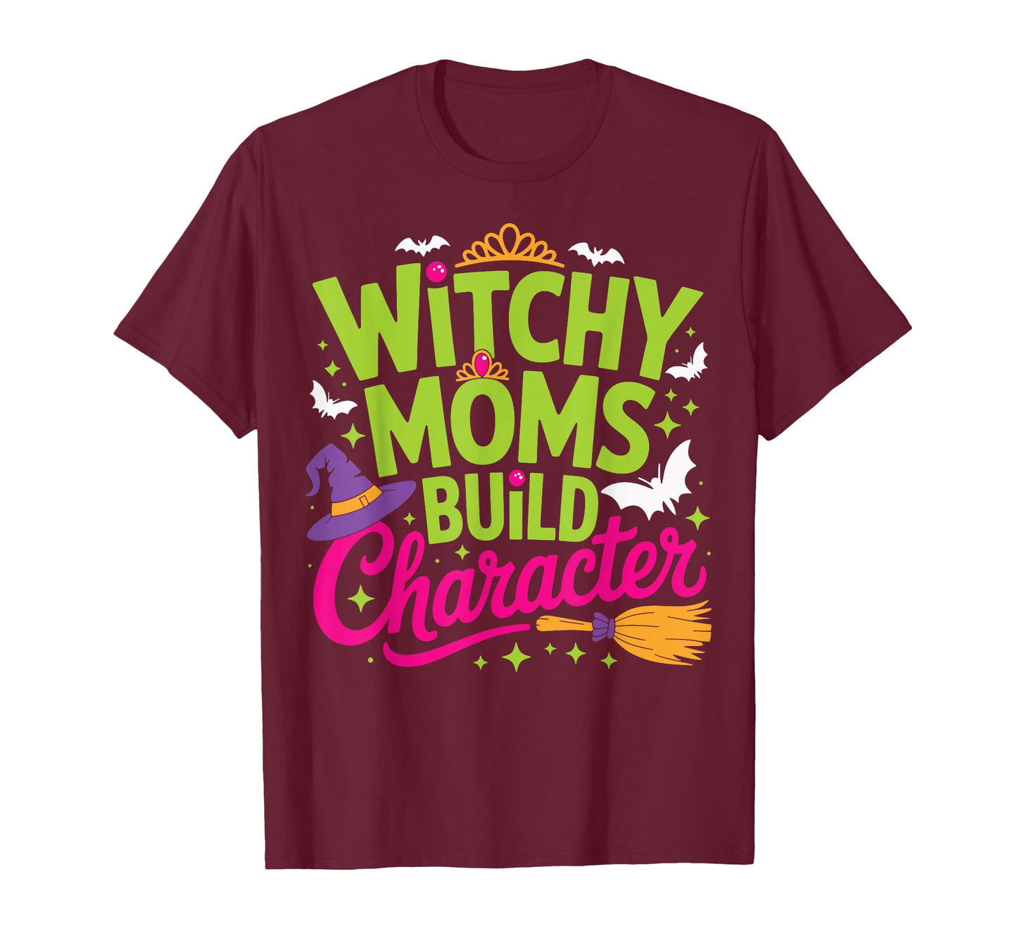 Witchy Moms Build Character T-Shirt