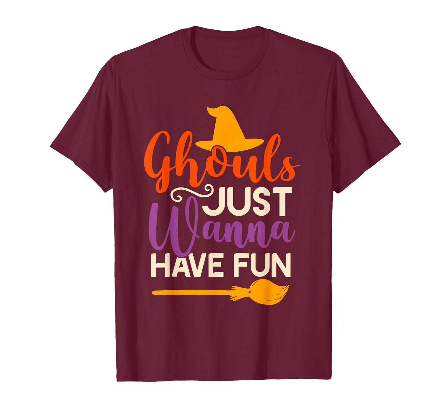 Ghouls Just Wanna Have Fun Halloween T-Shirt