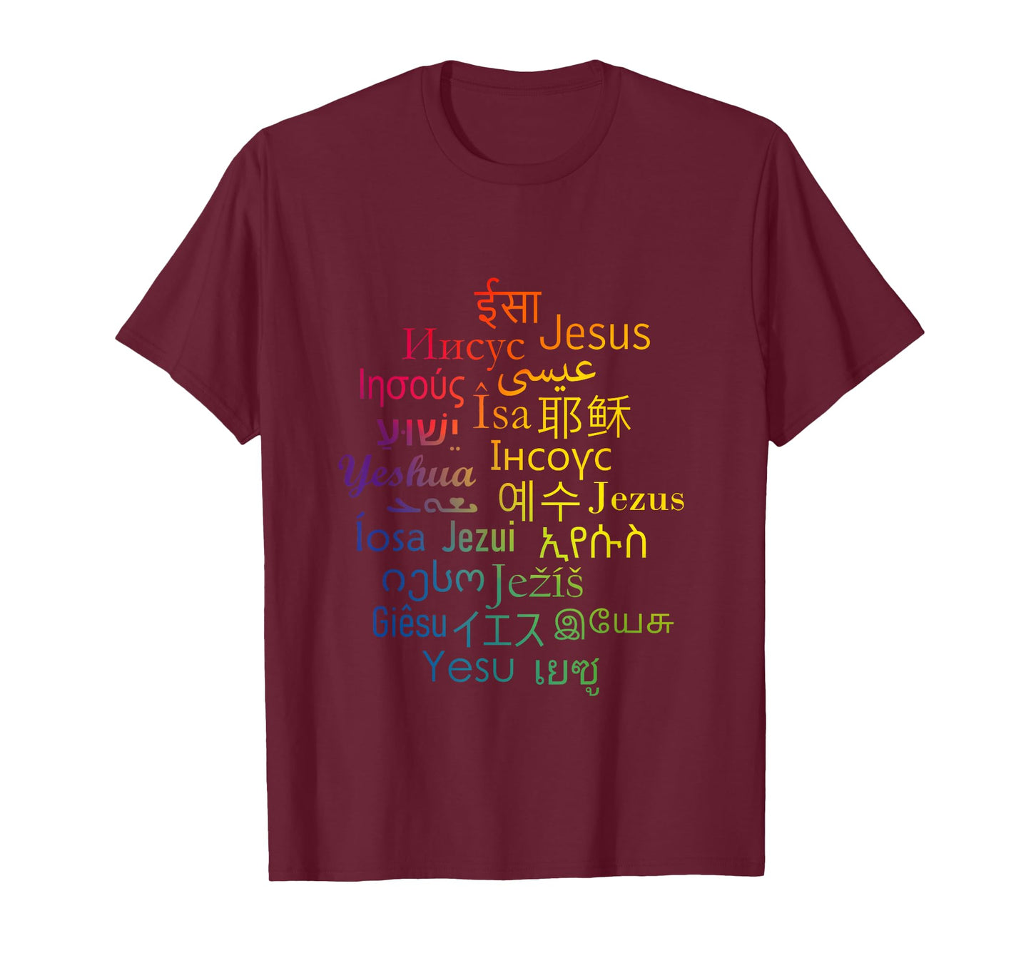 Jesus in different languages | Christian | Love T-Shirt
