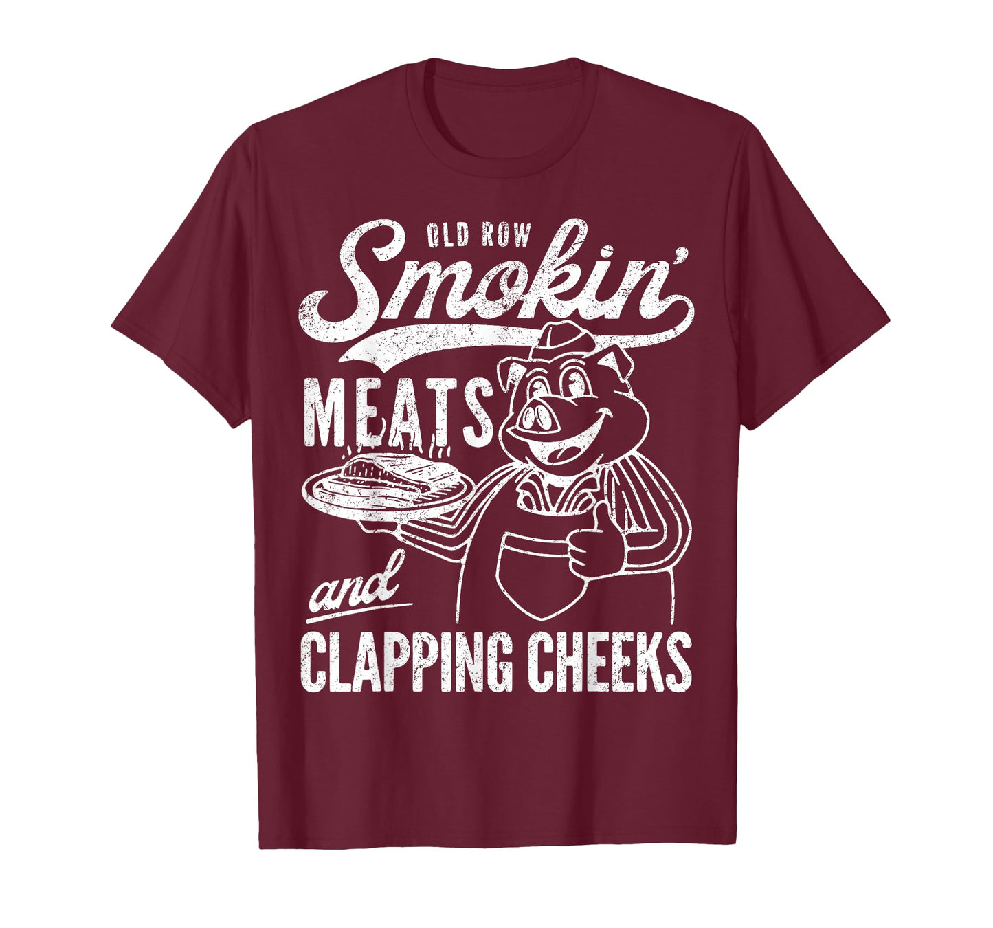 Retro Funny Old Row Smokin' Meats And Clapping Cheeks T-Shirt