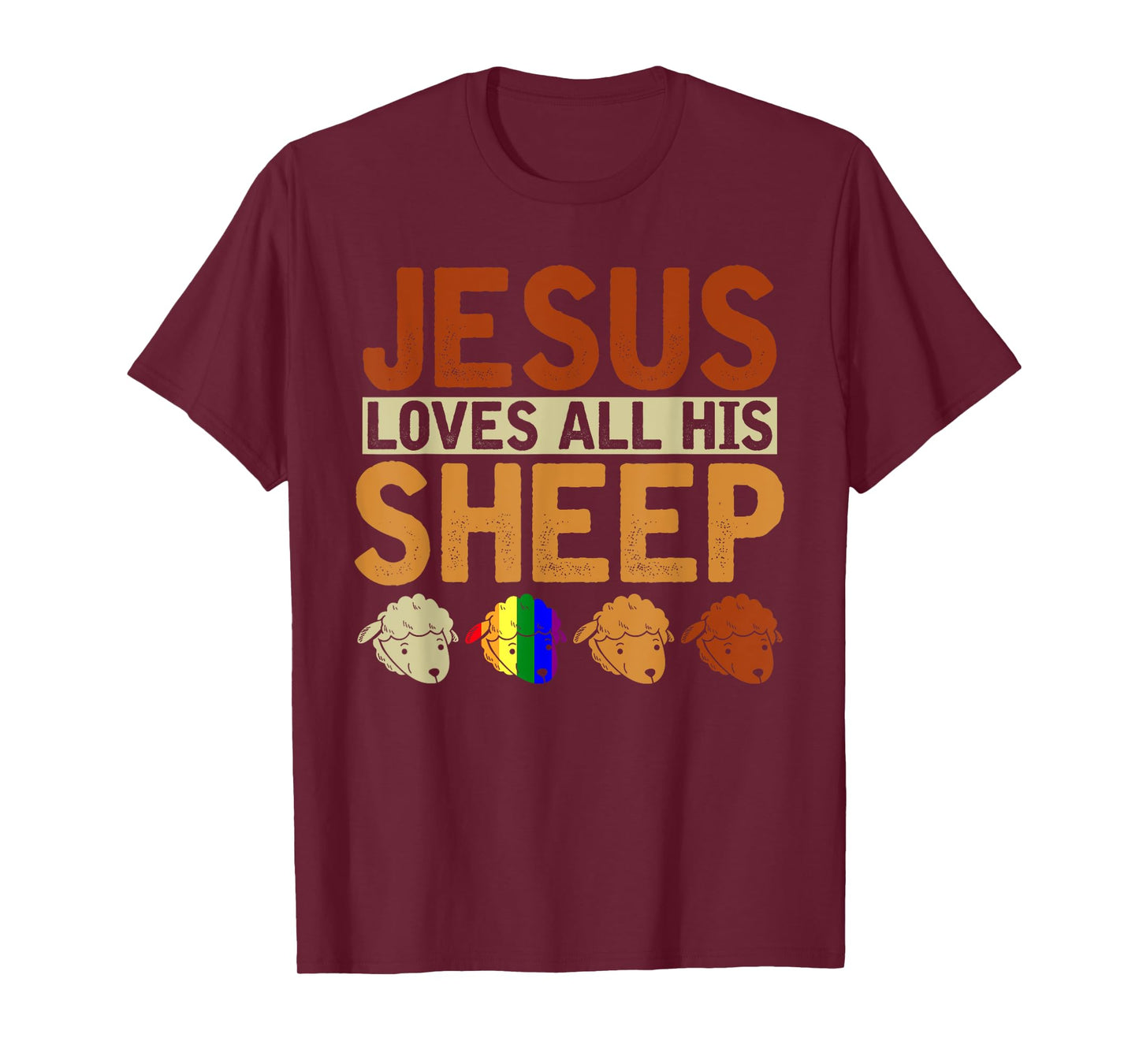 Jesus Loves All His Sheep Christianity Rainbow LGBT Jesus T-Shirt