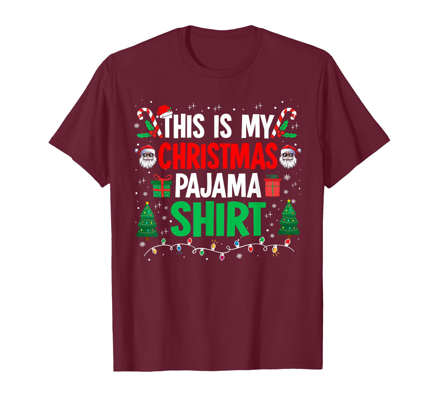 This is My Christmas Pajama Shirt Funny Xmas PJs Men Women T-Shirt