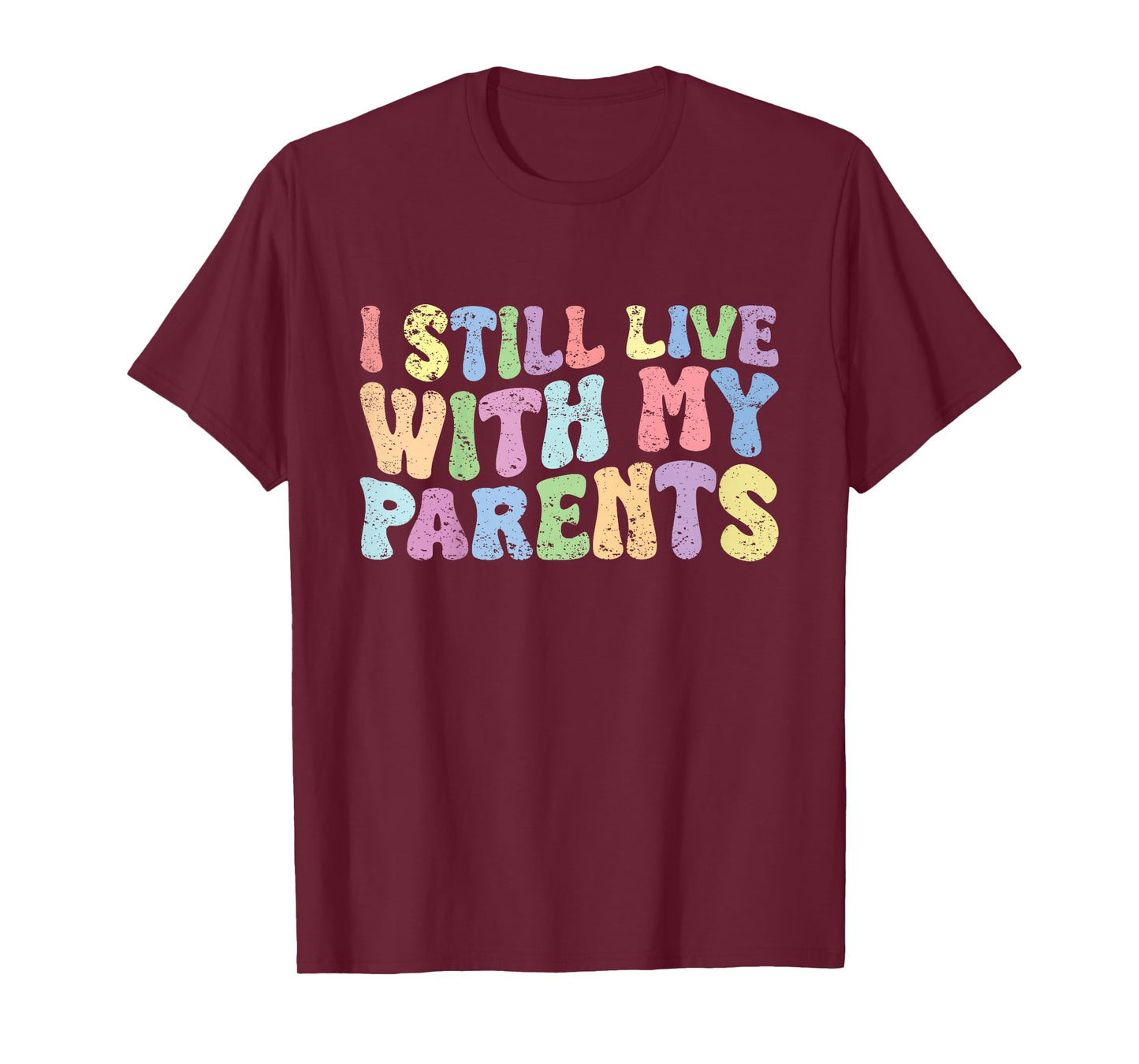 Kids Groovy Funny Quote I Still Live With My Parents Vintage T-Shirt