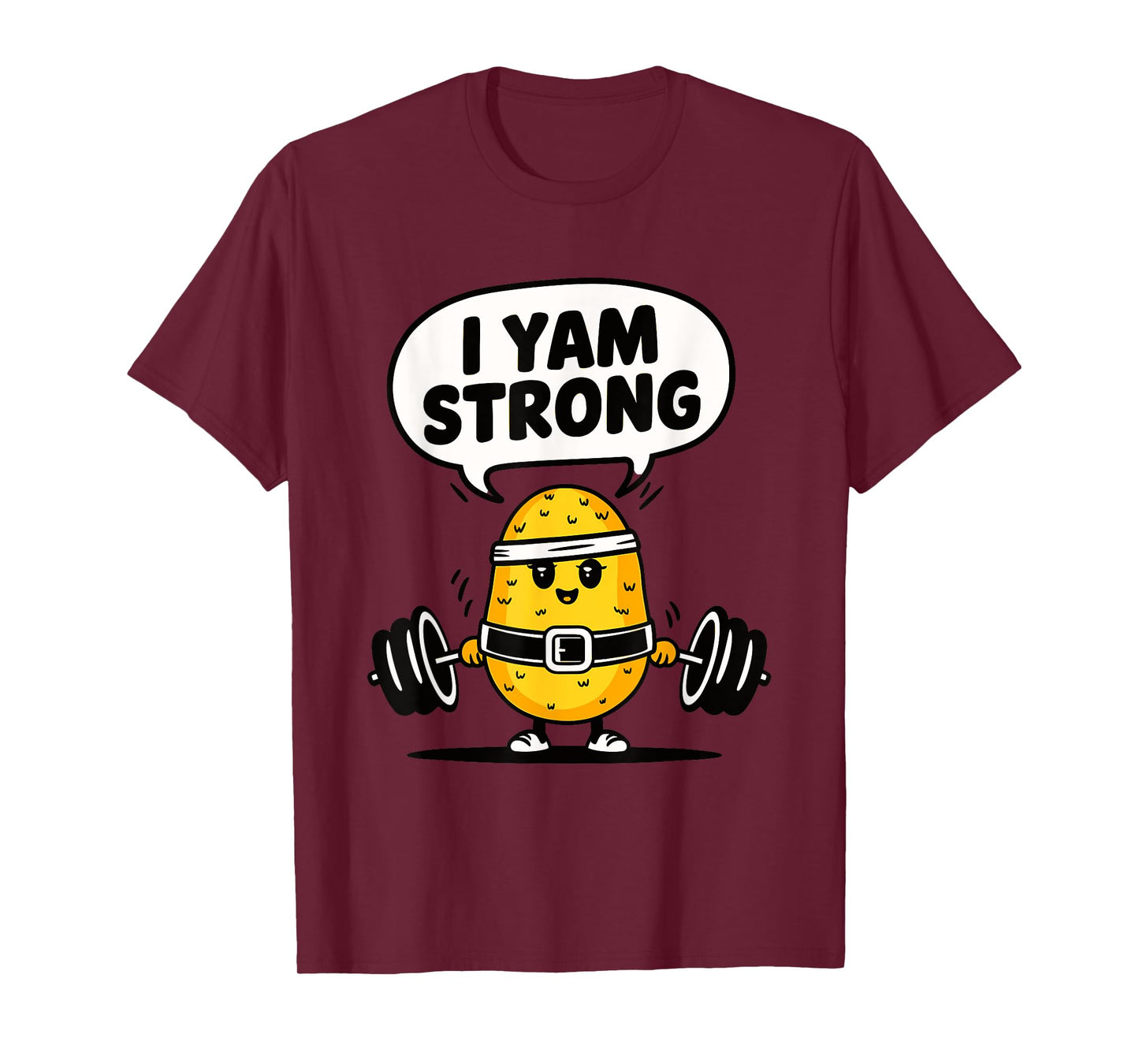 Funny I Yam Strong Gym Potato Pun Workout Design T-Shirt
