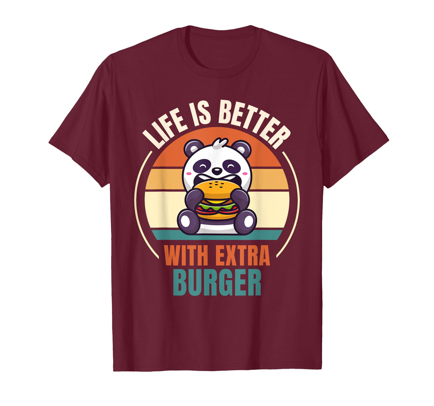 Retro Panda Retro Life Is Better With Extra Burger T-Shirt