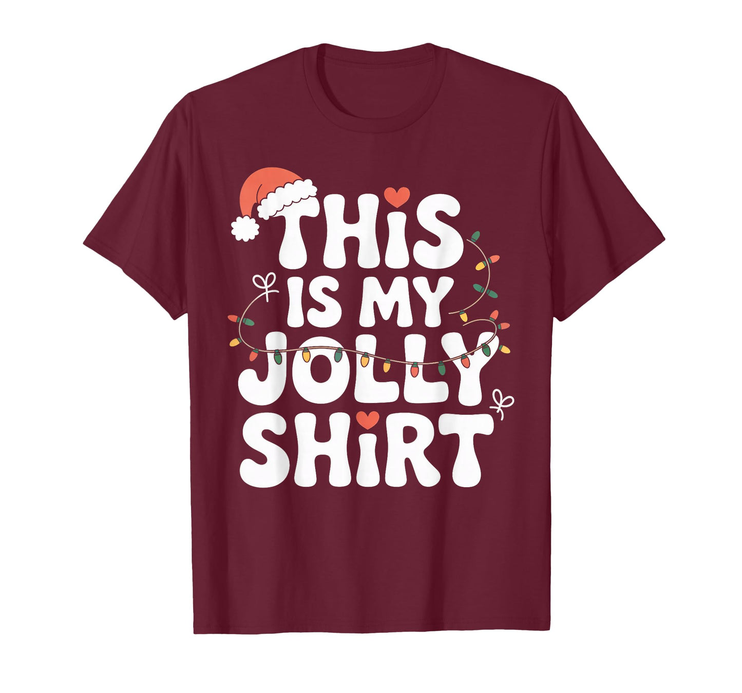 This is My Jolly Shirt Christmas Lights Santa Hat T-Shirt