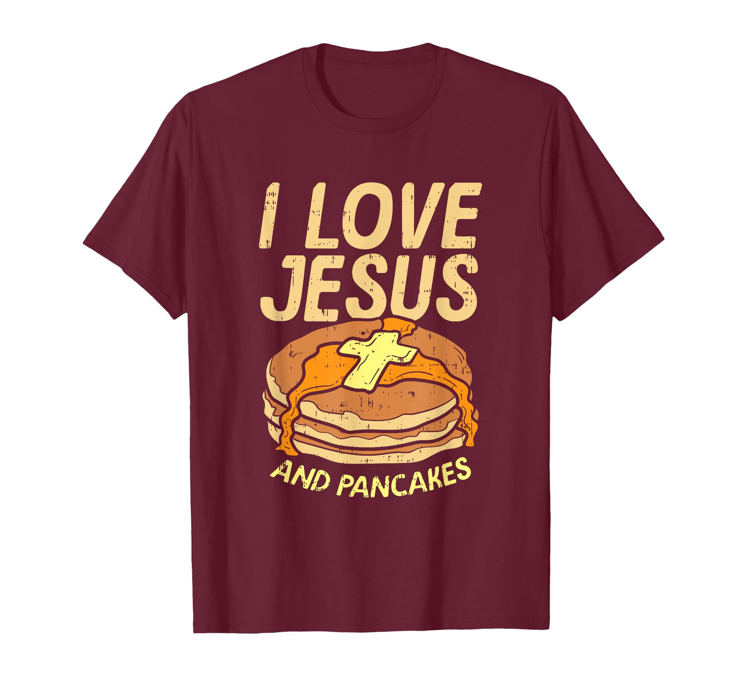 I Love Jesus And Pancakes T-Shirt