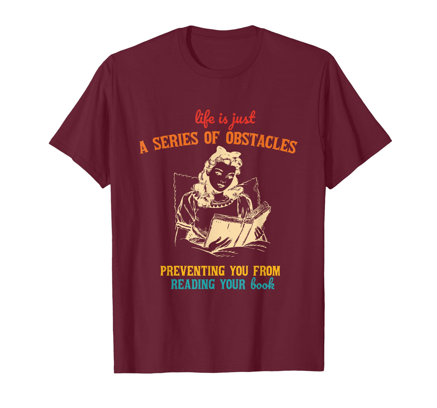 Life Is Just A Series Of Obstacles Vintage Book Lover T-Shirt