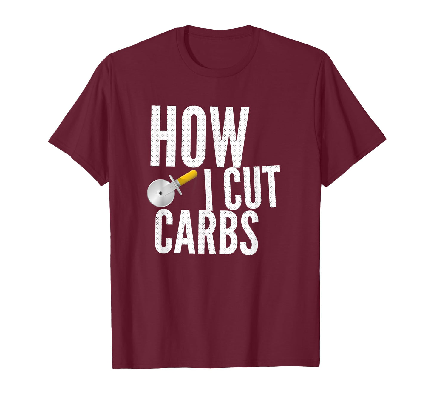 This Is How I Cut Carbs T-Shirt T-Shirt
