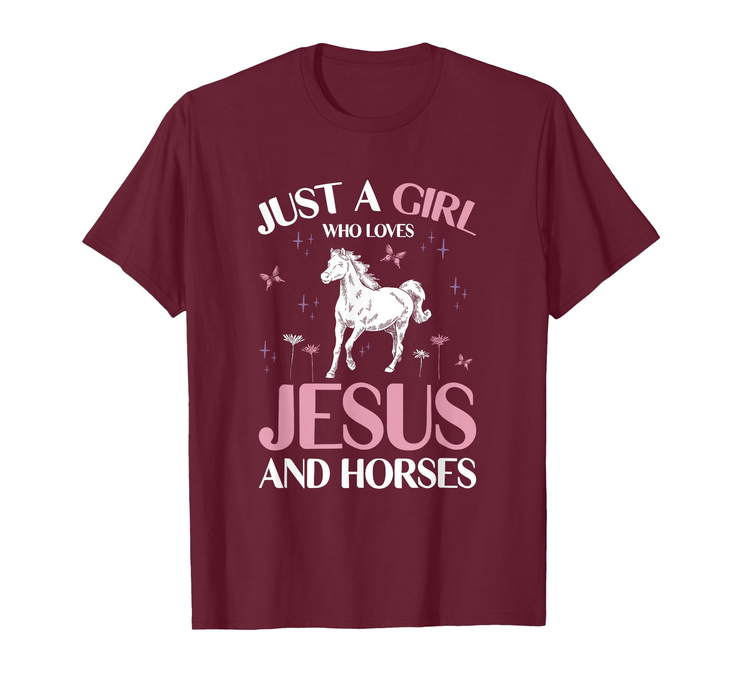 Just A Girl Who Loves Jesus And Horses T-Shirt
