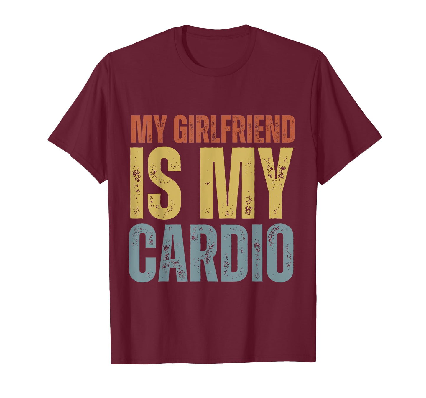 My Girlfriend Is My Cardio Gym Fitness Unisex-Adults T-Shirt Black Small Modern Classic Round Collar Short Sleeve T-Shirt