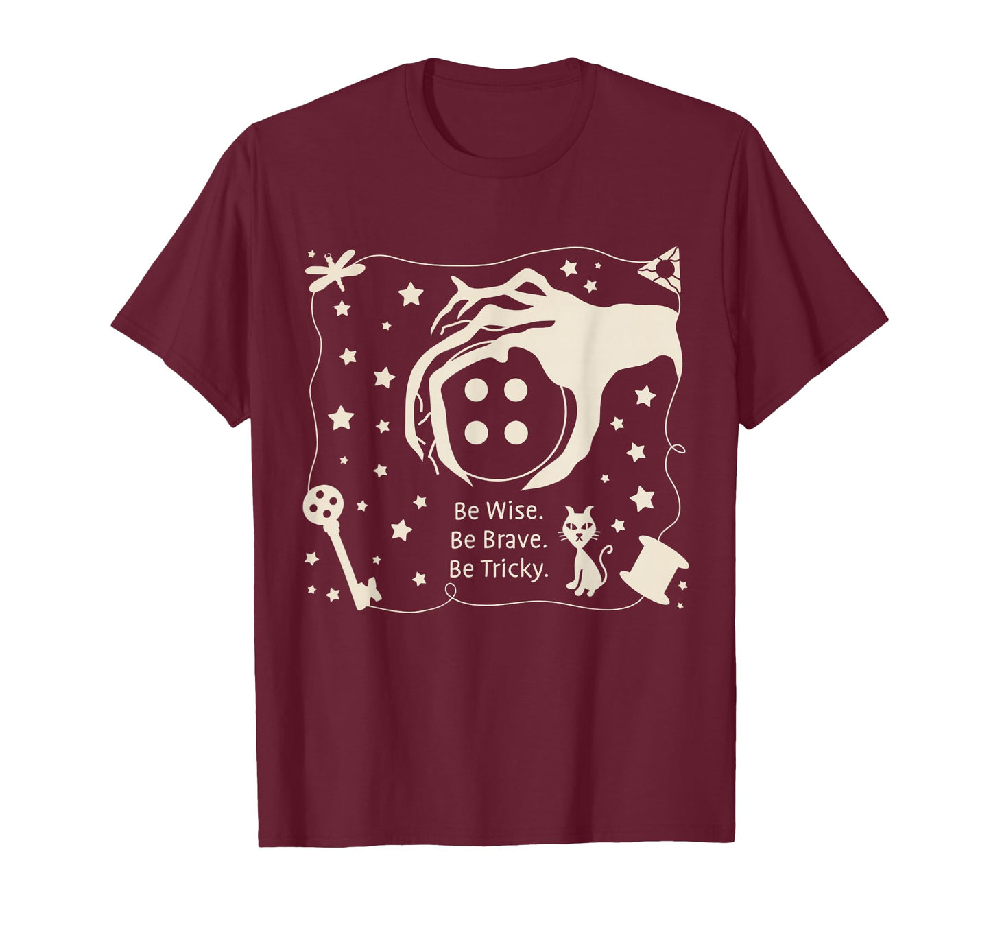 Be wise be brave be tricky Halloween magic spell T-Shirt