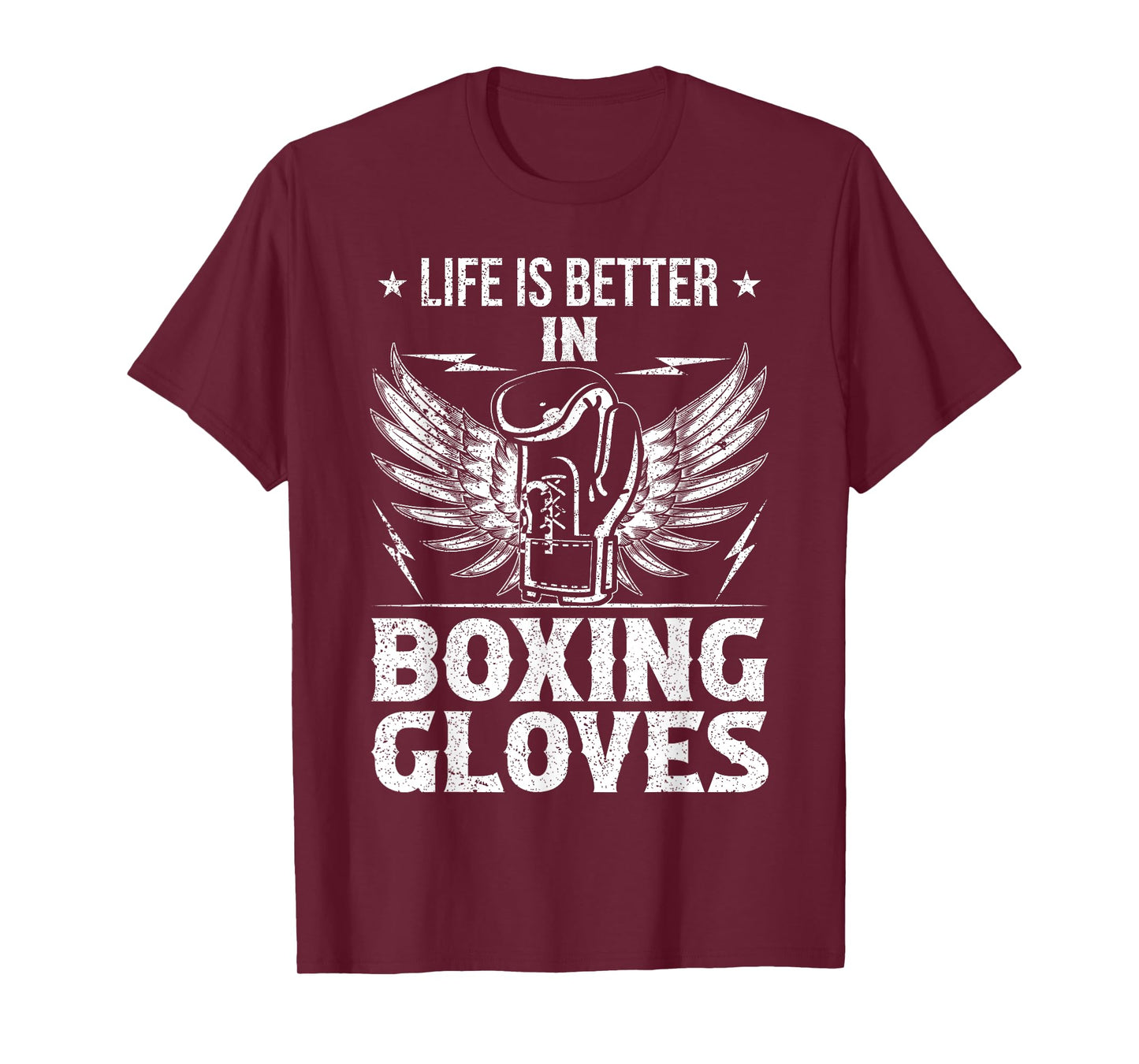 Life Better In Boxing Gloves T-Shirt