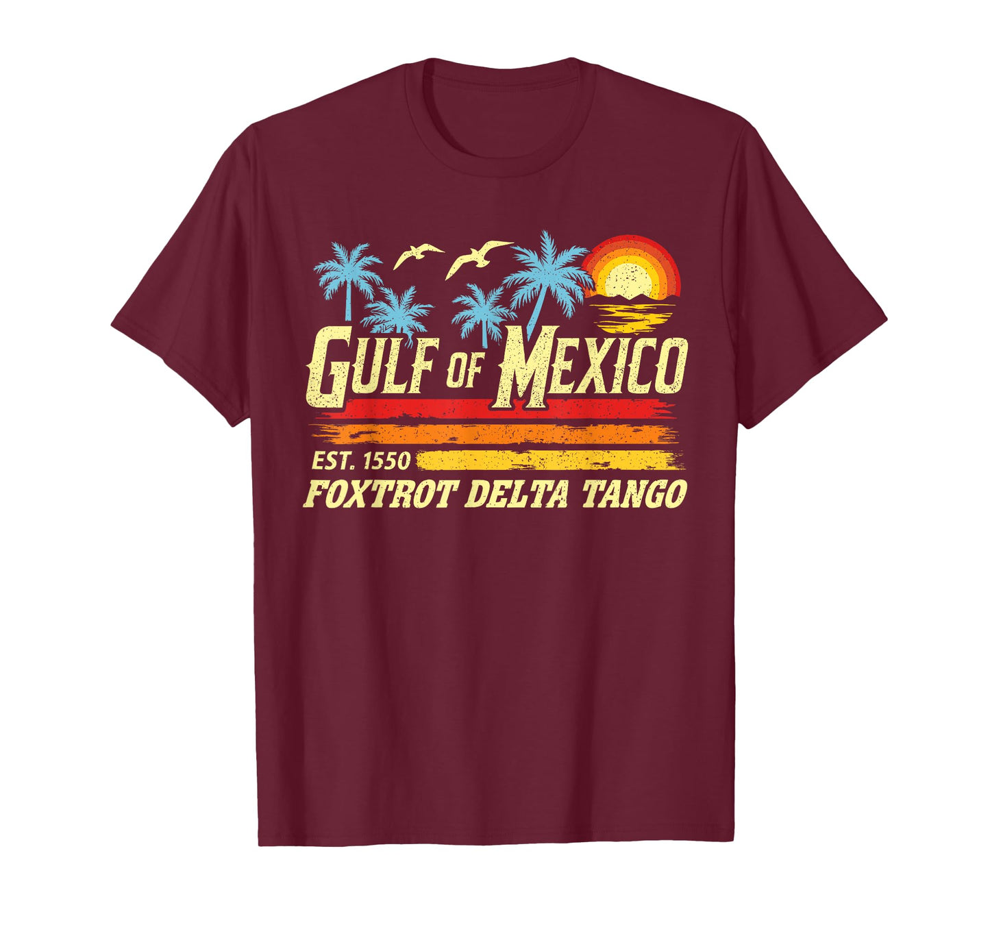 Gulf Of Mexico 1550 Retro Beach Funny Foxtrots Delta Tangos T-Shirt