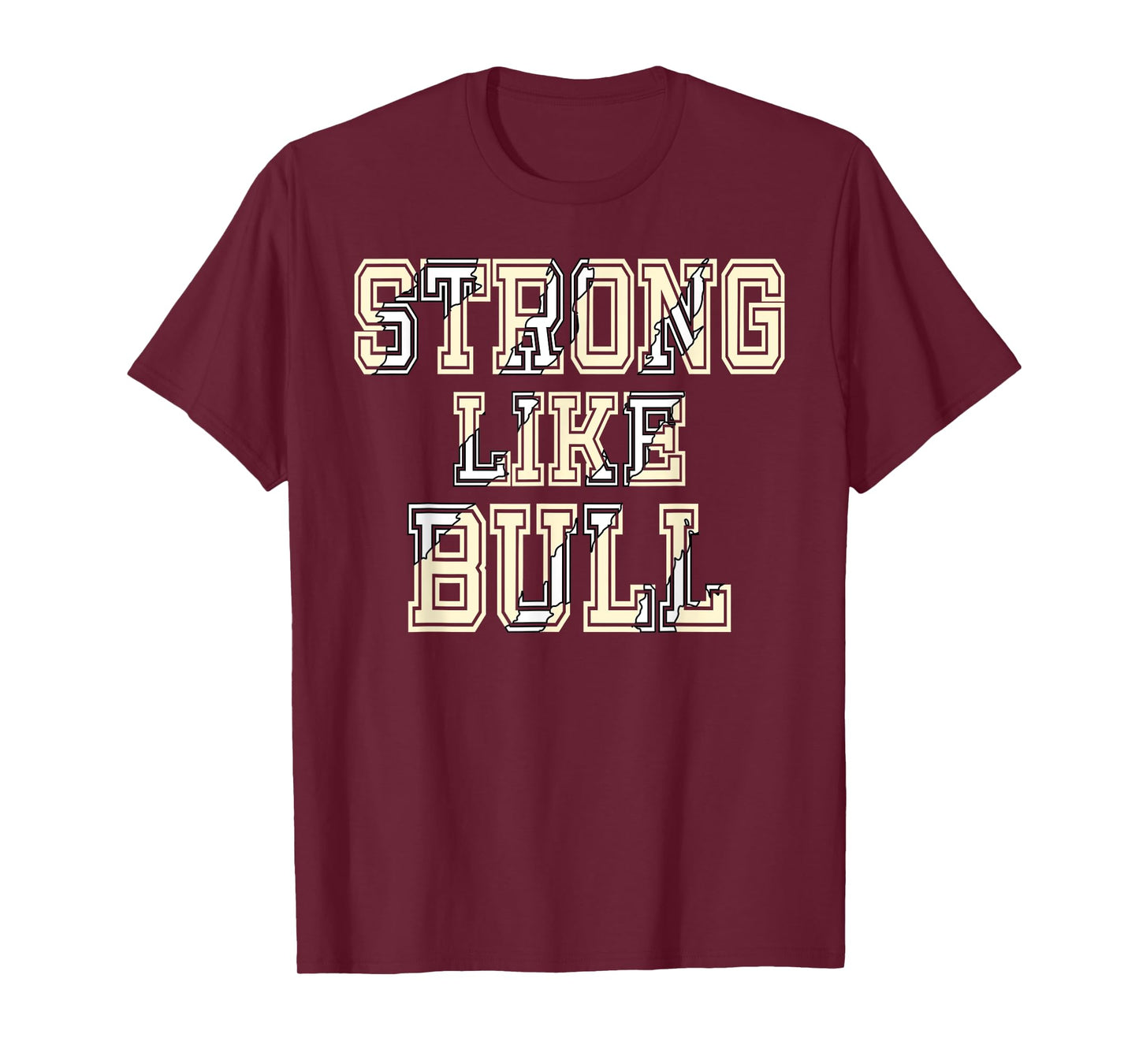 Strong Like Bull Bodybuilding And Power Lifting T-Shirt