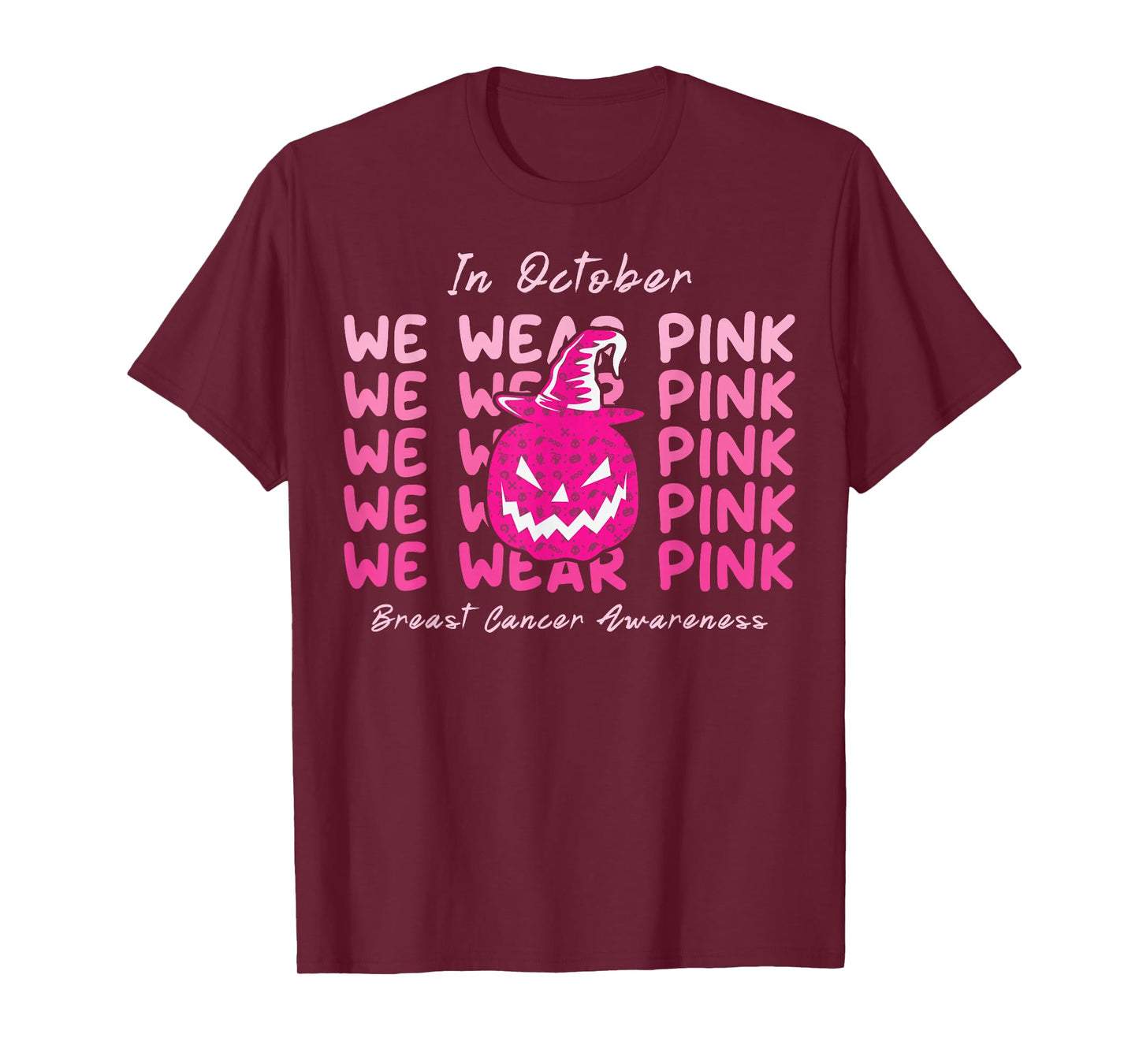 in October We Wear Pink Pumpkin Breast Cancer Awareness T-Shirt