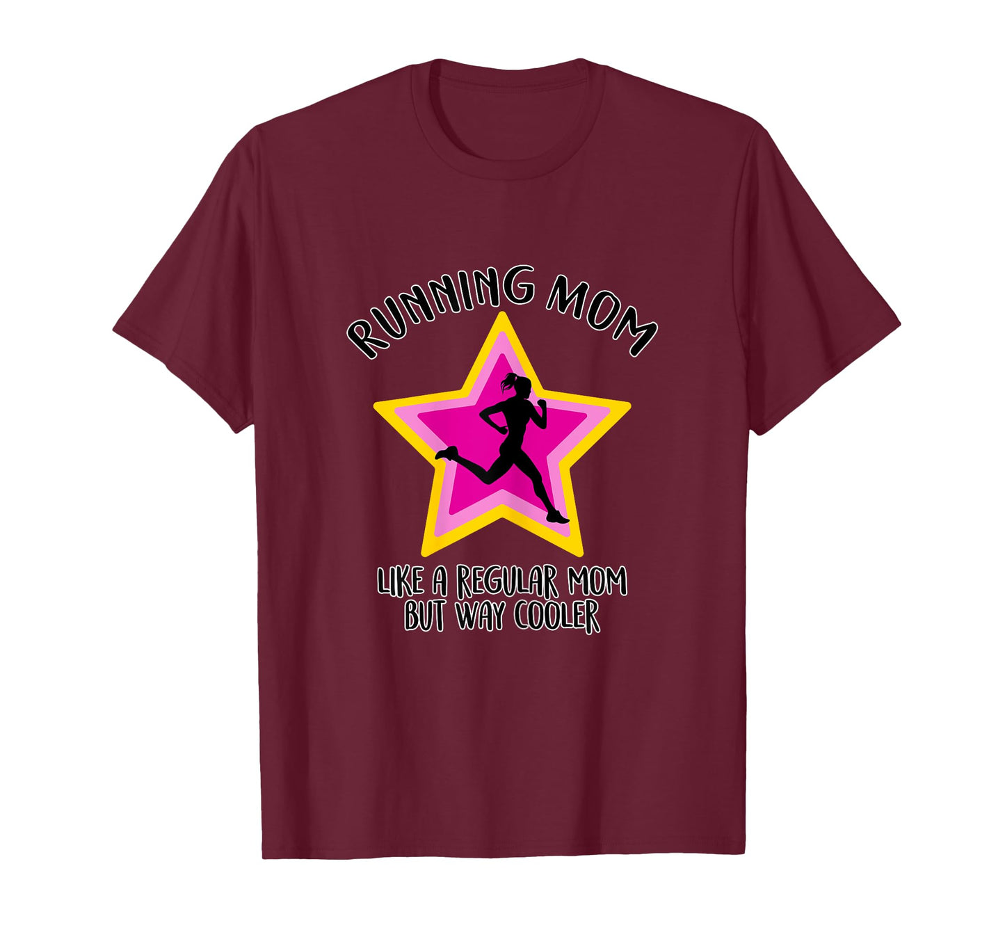 Running Mom - Funny Runners & Running Mother Gift T-Shirt