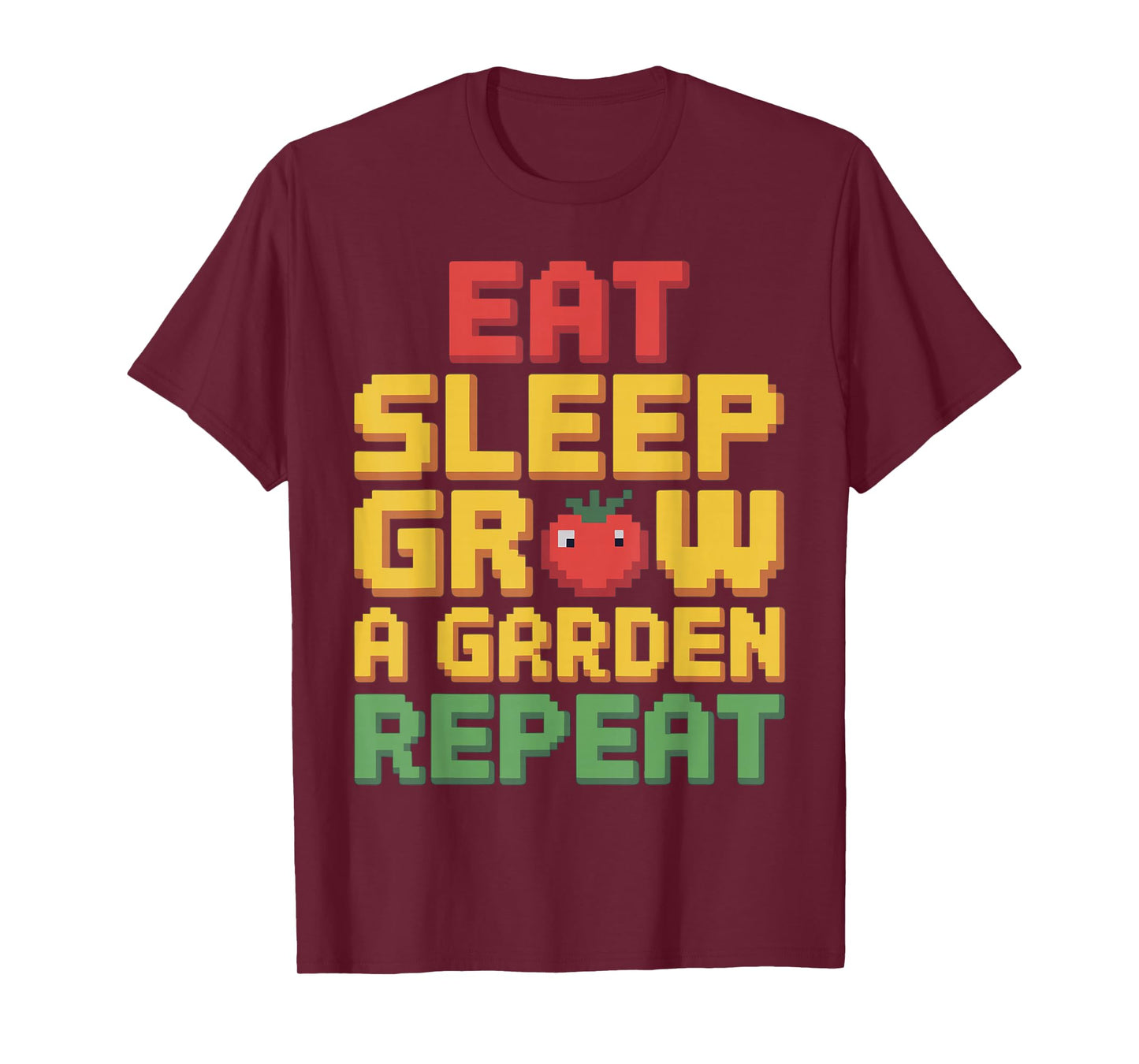 Eat Sleep Grow a Garden Repeat Funny Gardening Lover Gaming T-Shirt