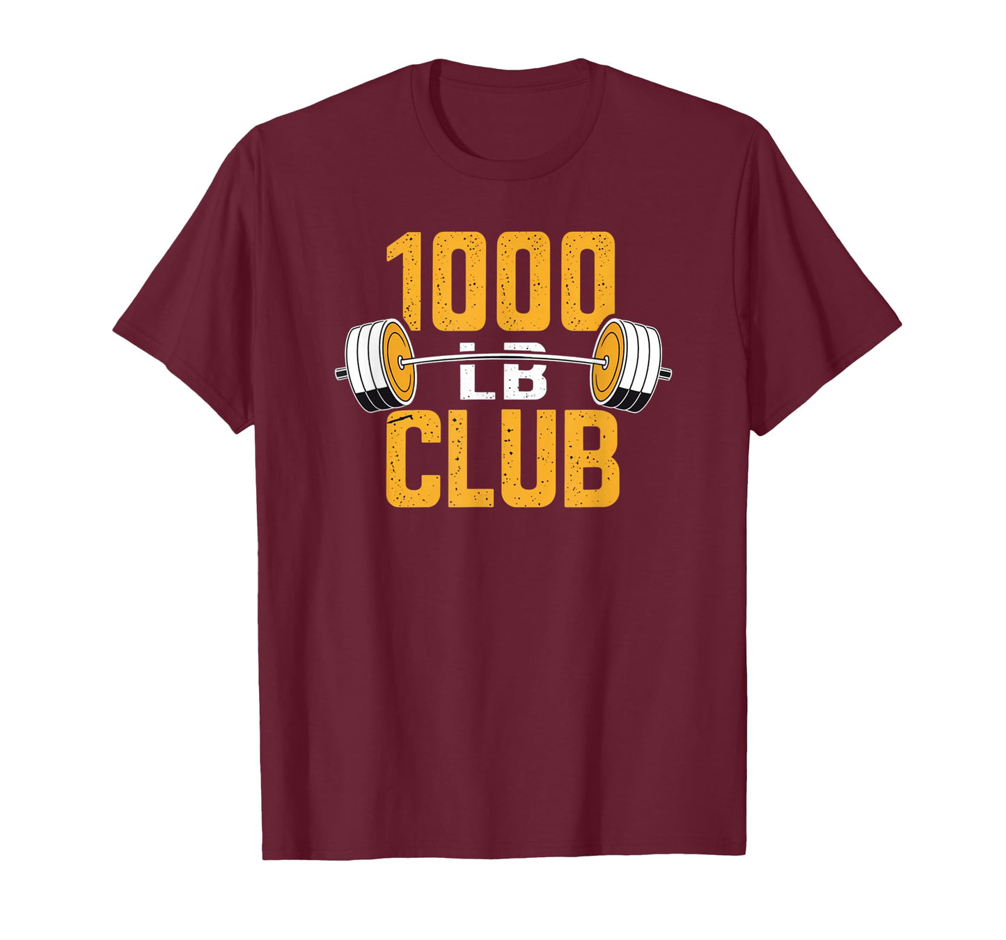 1000 LB Pound Club Strong Weightlifting and Powerlifting Gym T-Shirt