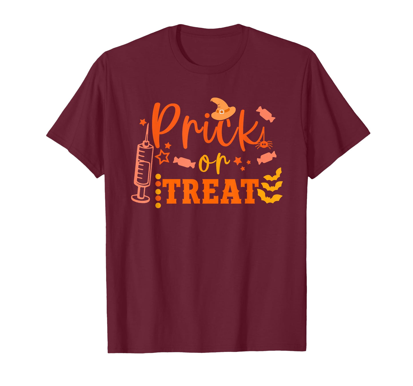 Prick Or Treat Funny Nurse Halloween T-Shirt